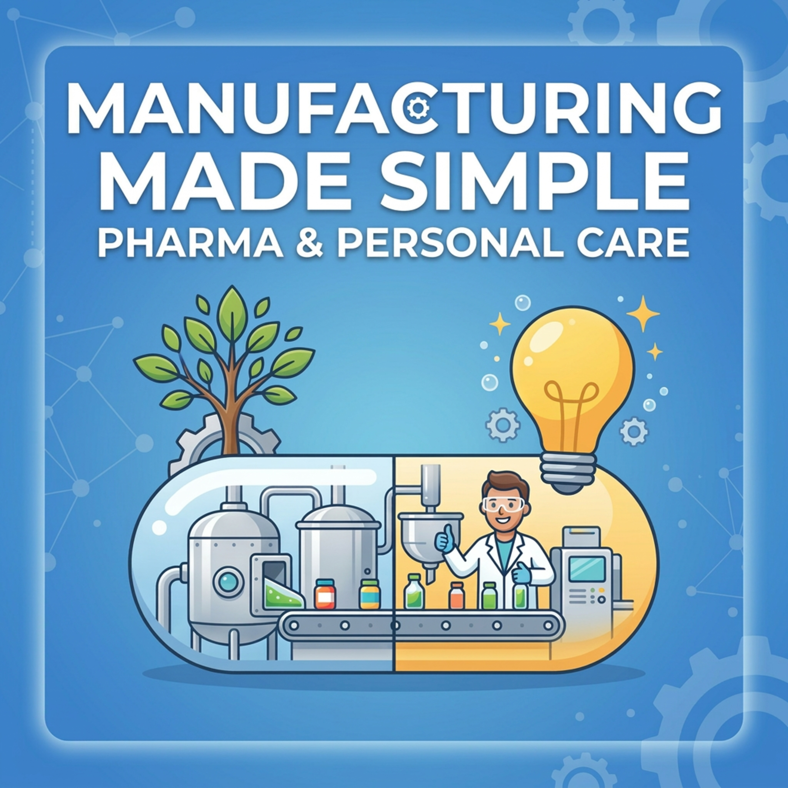 Manufacturing Made Simple Podcast