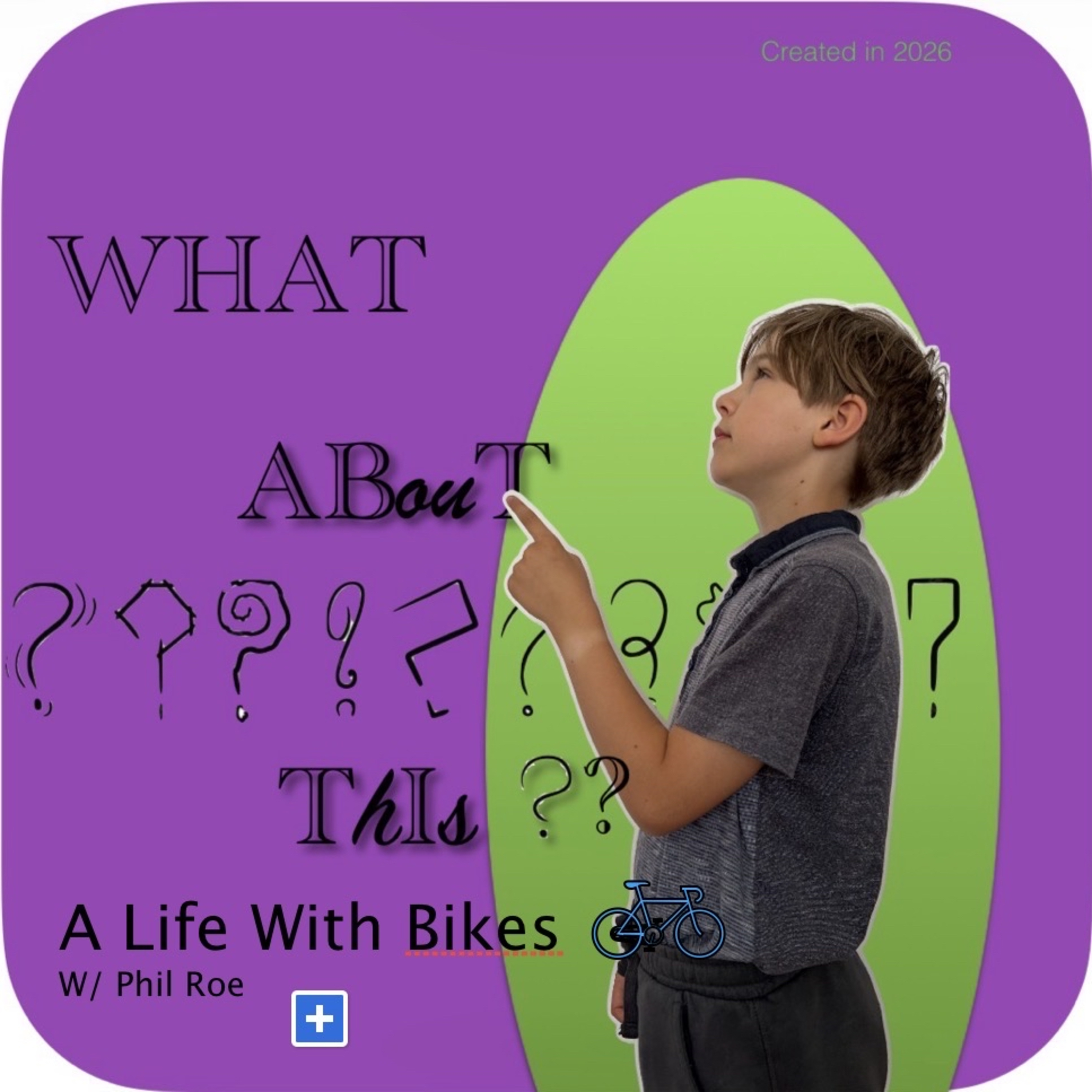 WHAT ABouT ThIs??-A Life With Bikes w/ Phil Roe 🚲 episode artwork