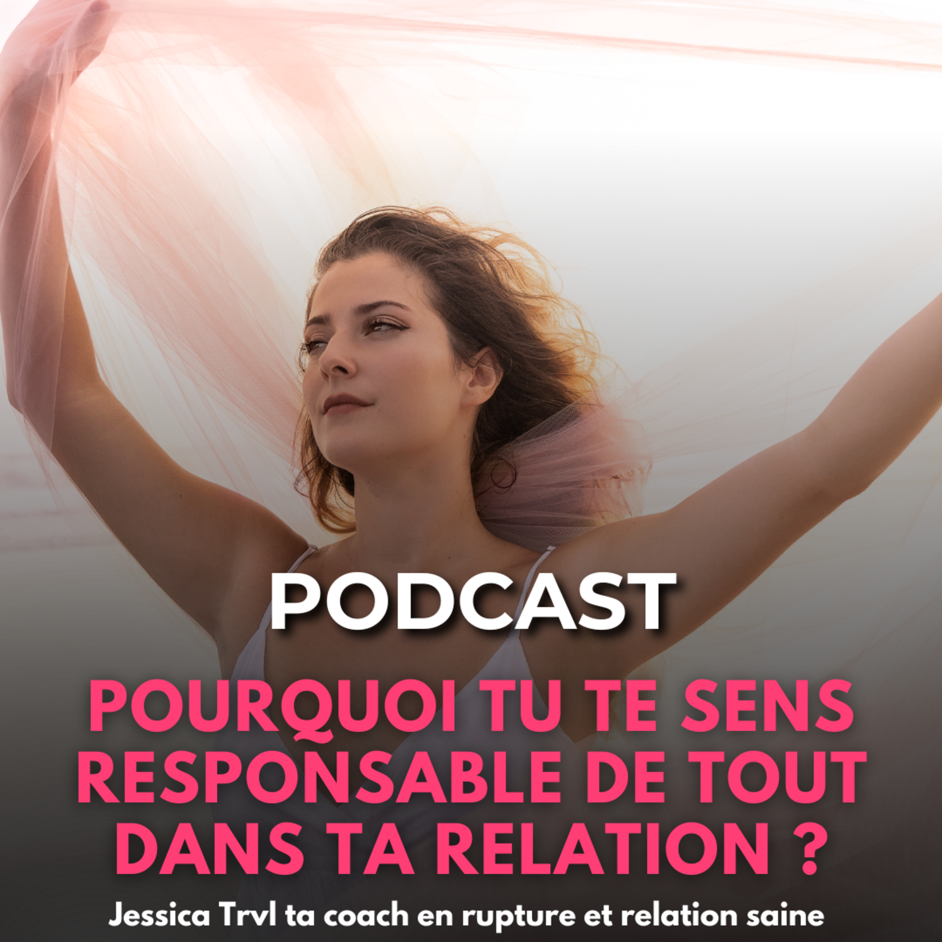 Pourquoi tu te sens responsable de tout dans ta relation (et comment arrêter) ?  episode artwork