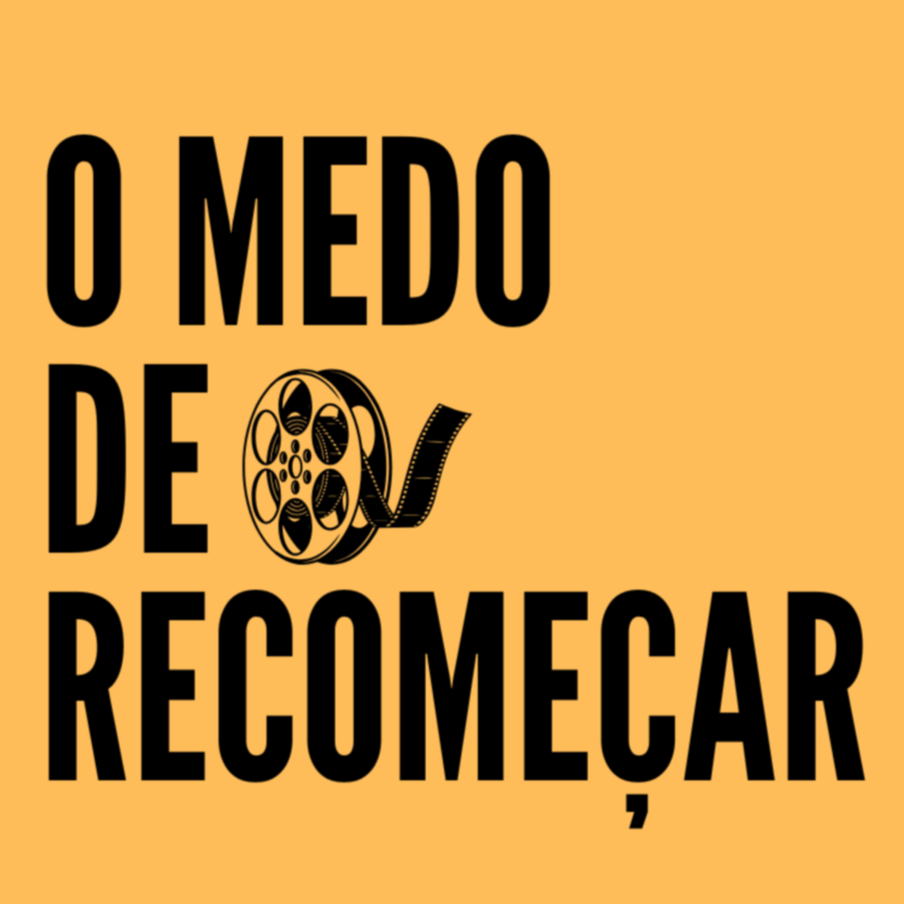 O medo de recomeçar | #008