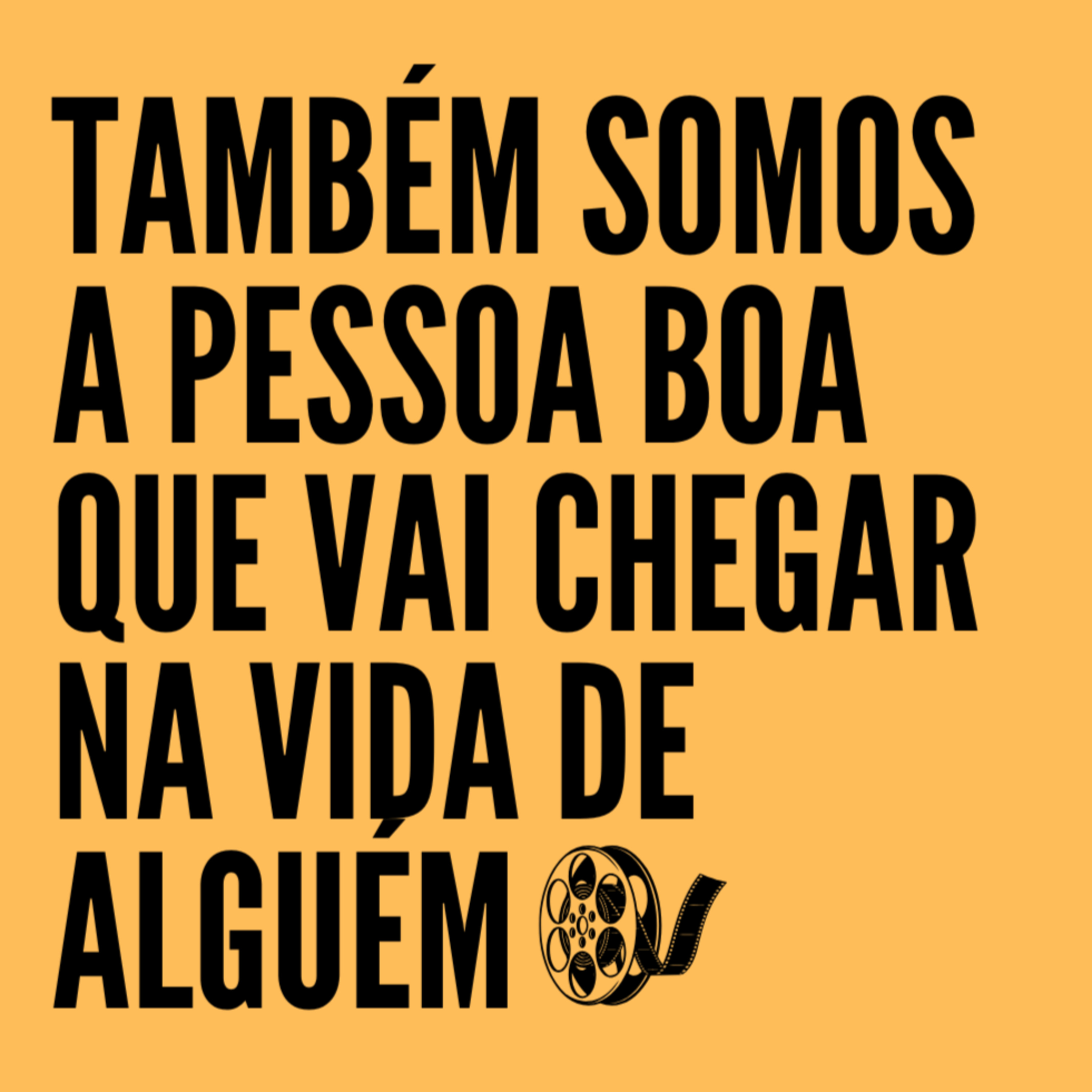 Também somos a pessoa boa que vai chegar na vida de alguém | #006 episode artwork