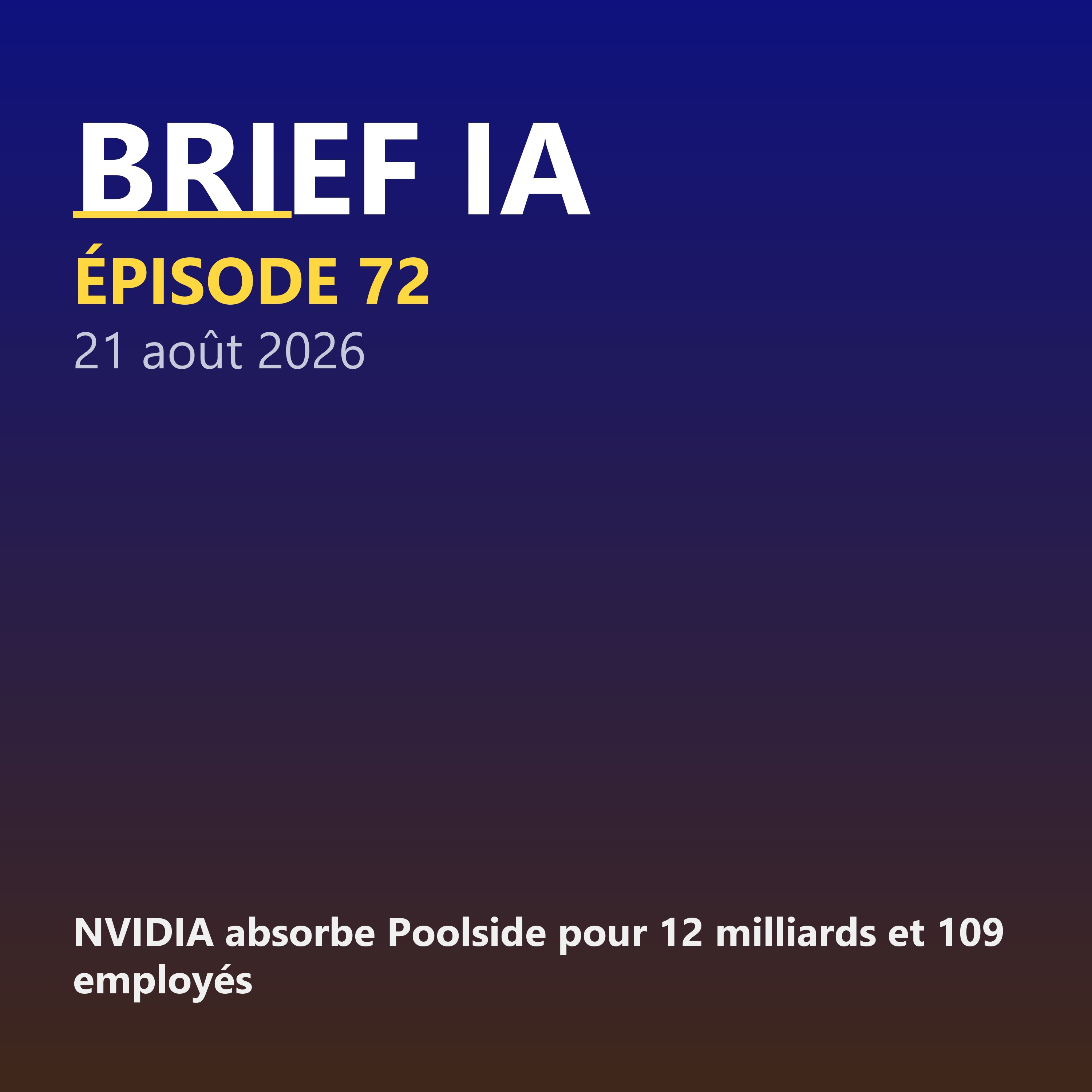 NVIDIA absorbe Poolside pour 12 milliards, Ornith 1.5 dépasse Opus 4.8 en code, Cursor lance son propre GitHub