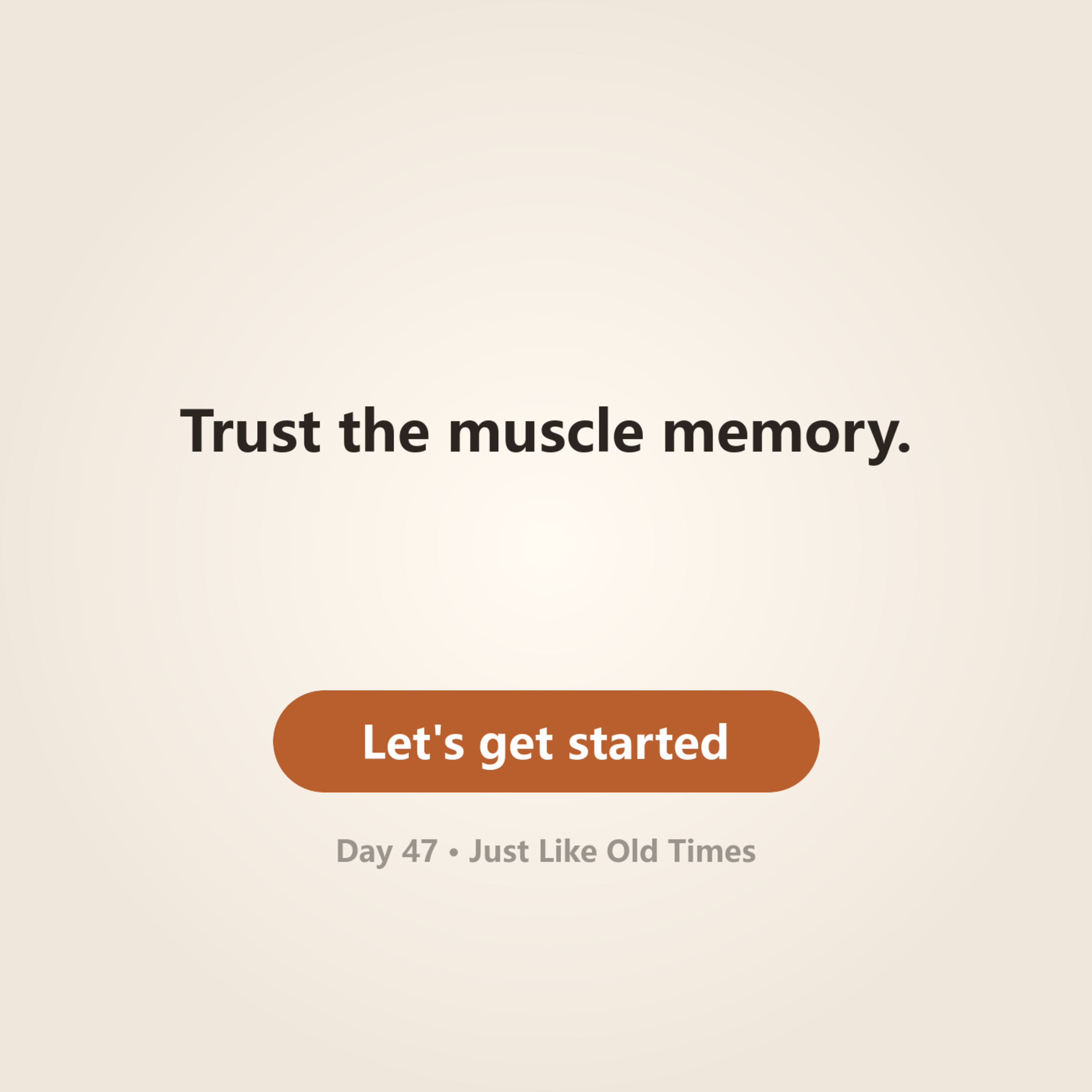 Day 47 · Just Like Old Times episode artwork