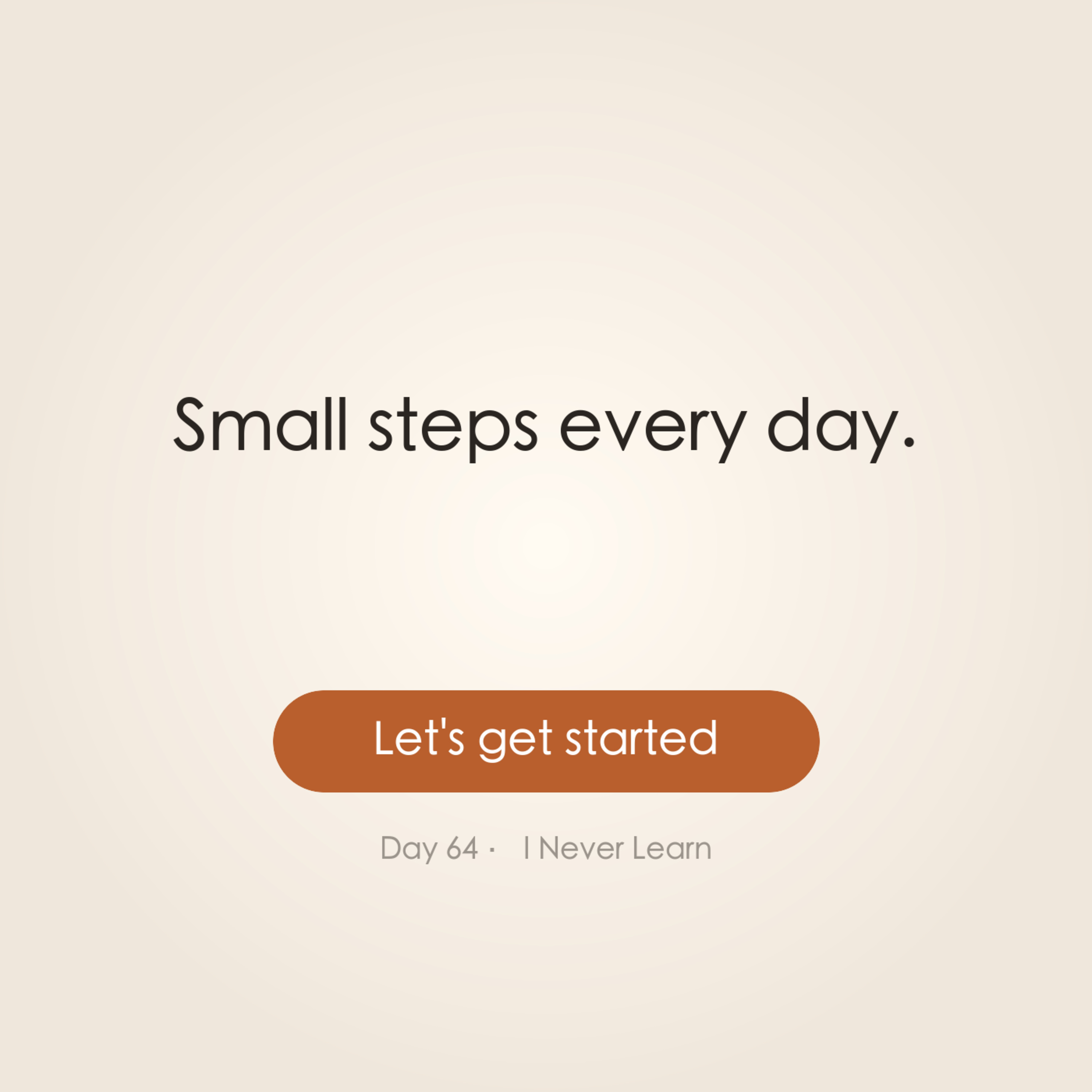 Day 64 · I Never Learn