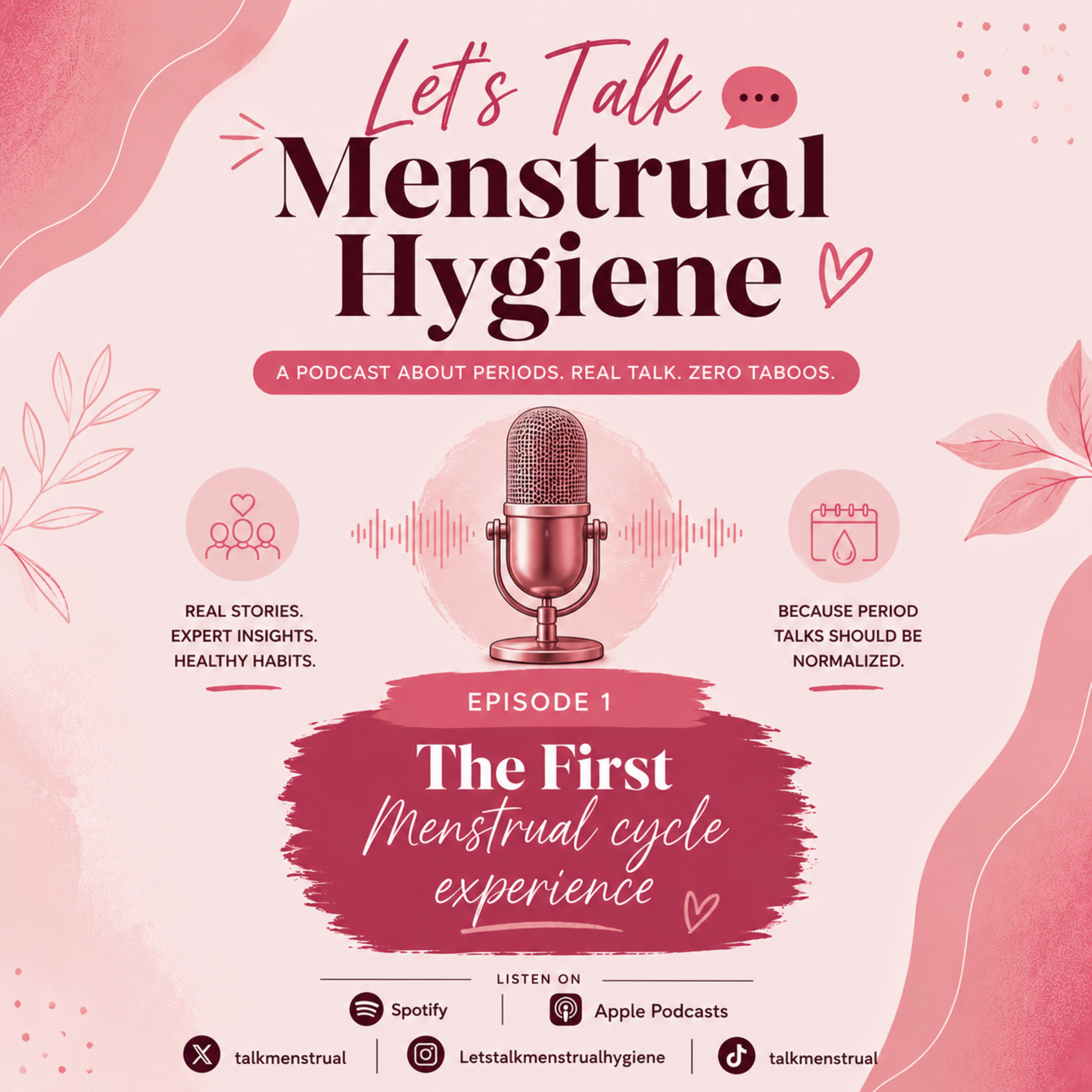 Episode 1: The First Menstrual Cycle Experience episode artwork
