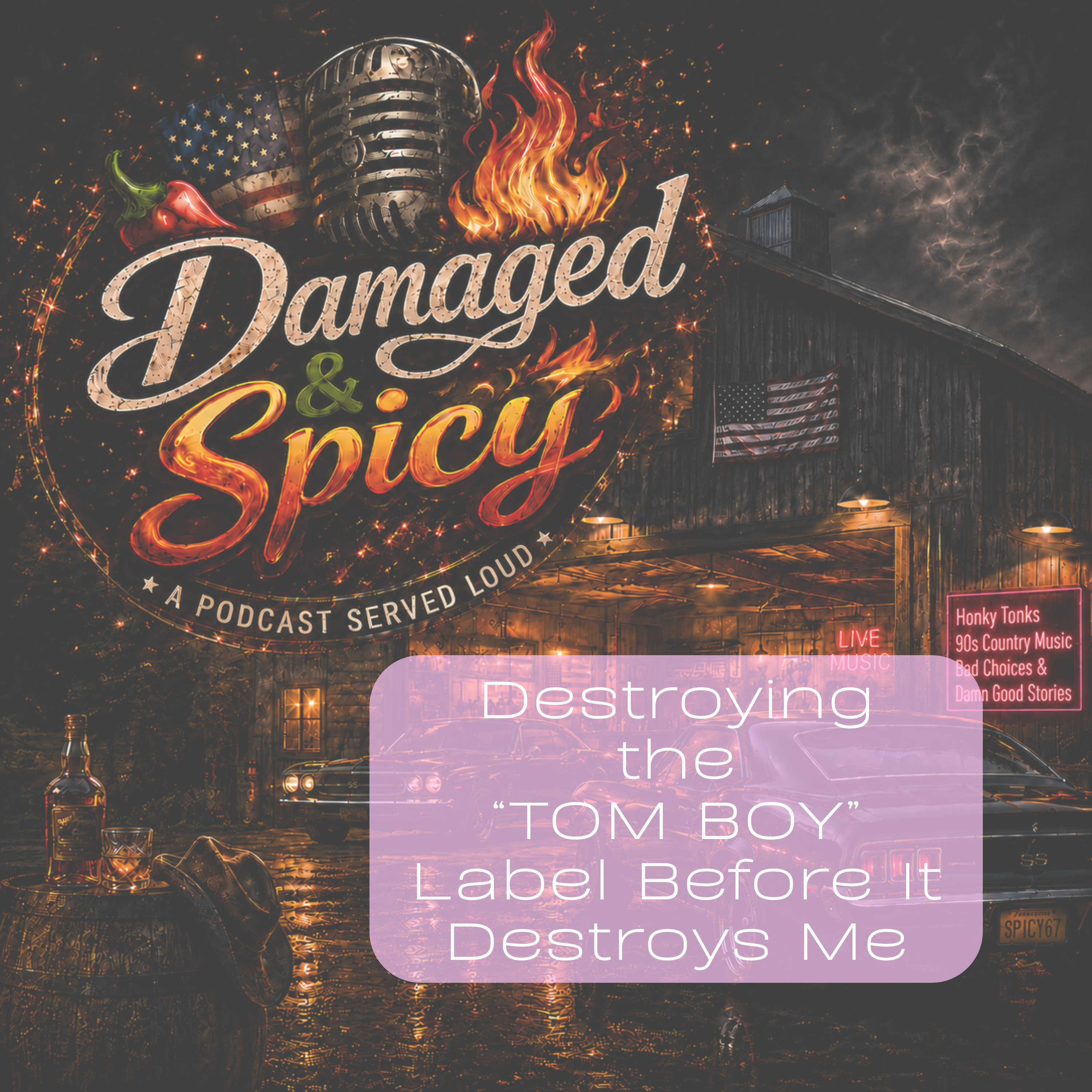 Destroying the "TOM BOY" Label Before It Destroys Me episode artwork