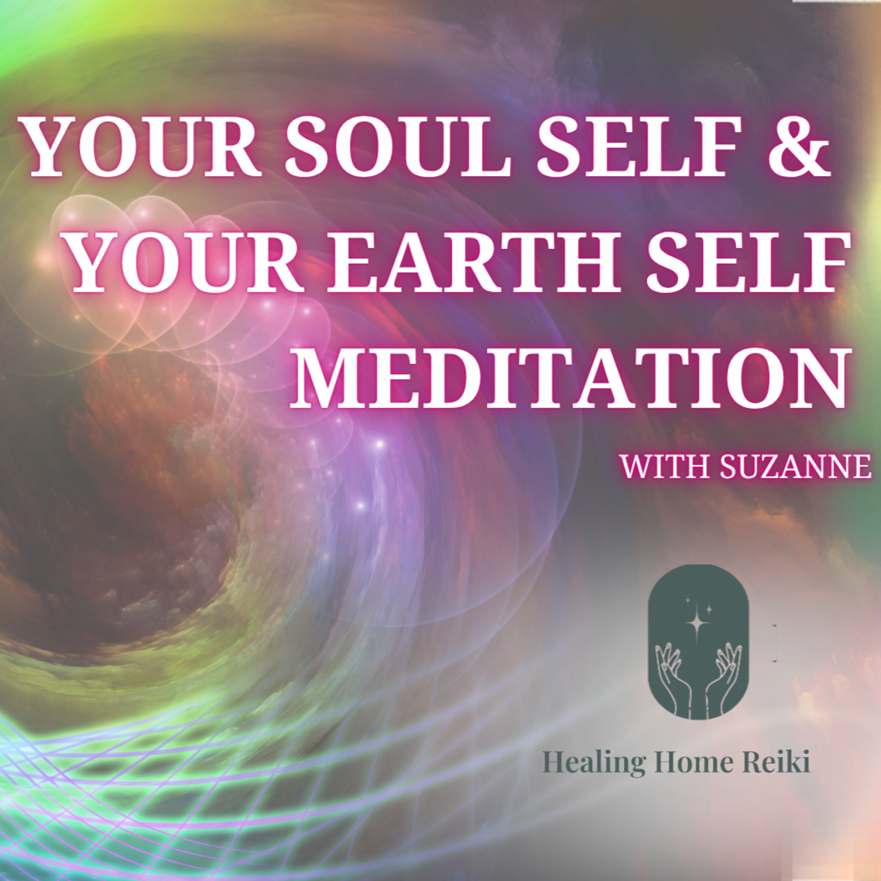 Bonus Meditation: Your Soul Self & Your Earth Self episode artwork