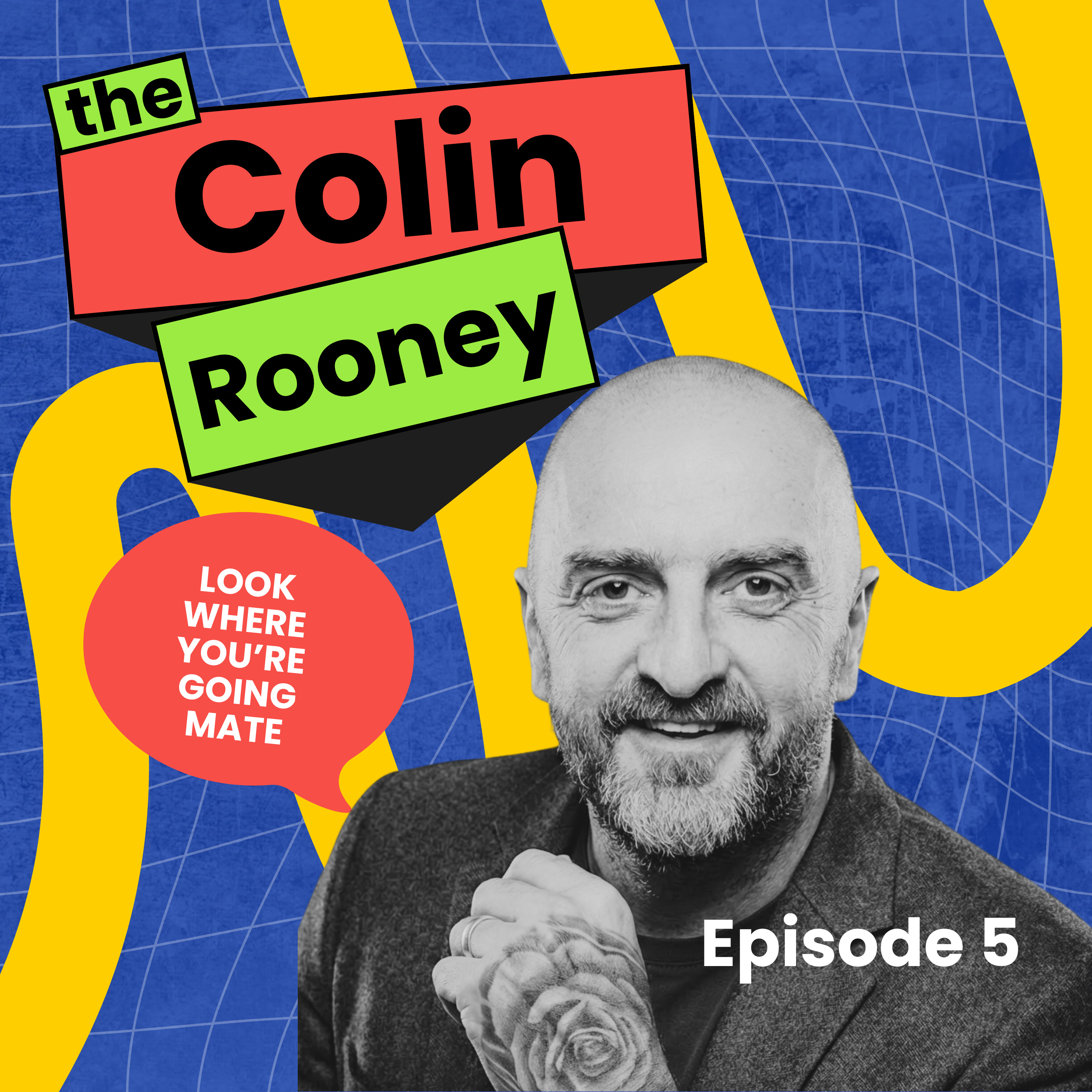 Look Where You Want to Go — Episode 5 episode artwork
