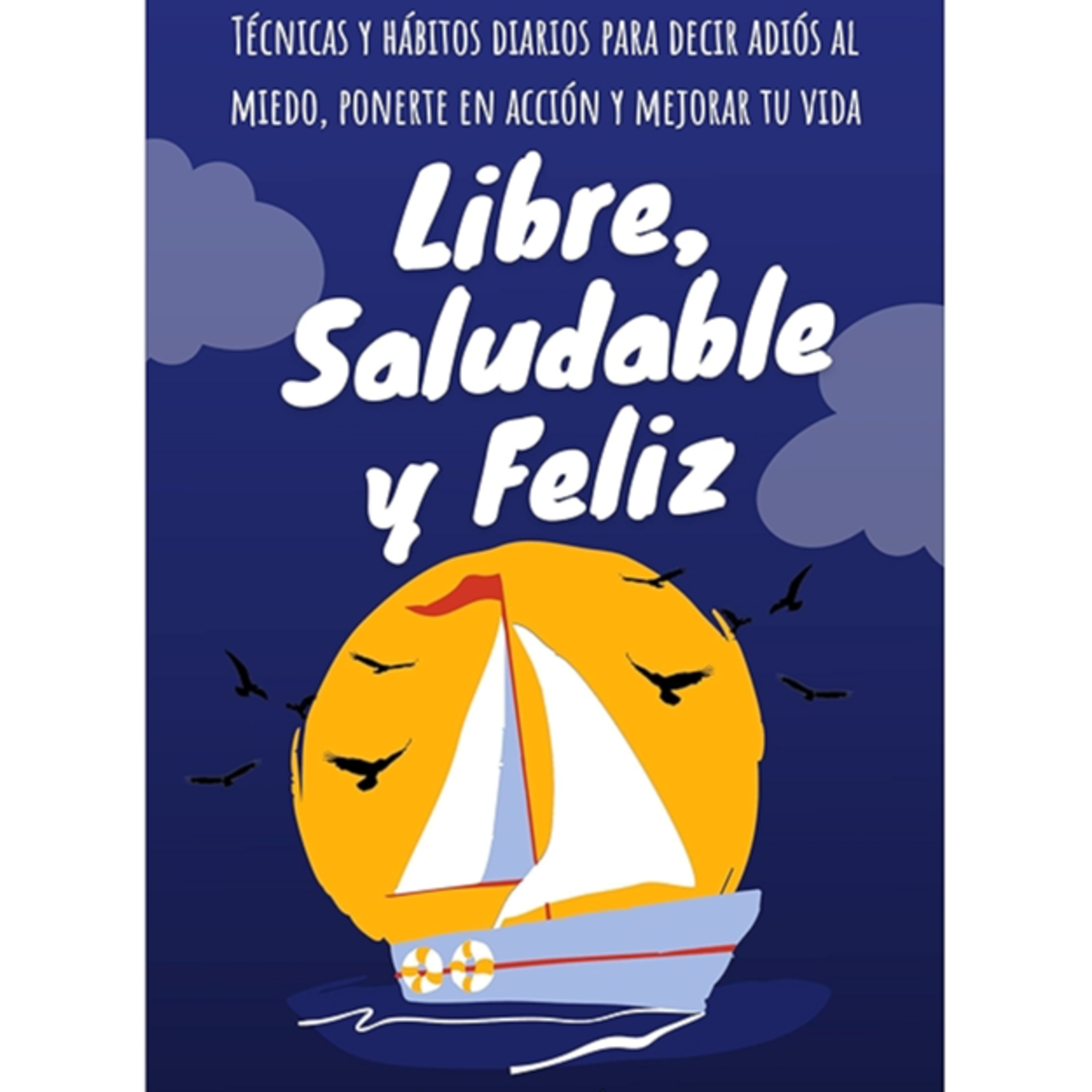 Audiolibro - Libre, Saludable y Feliz (Parte 1)