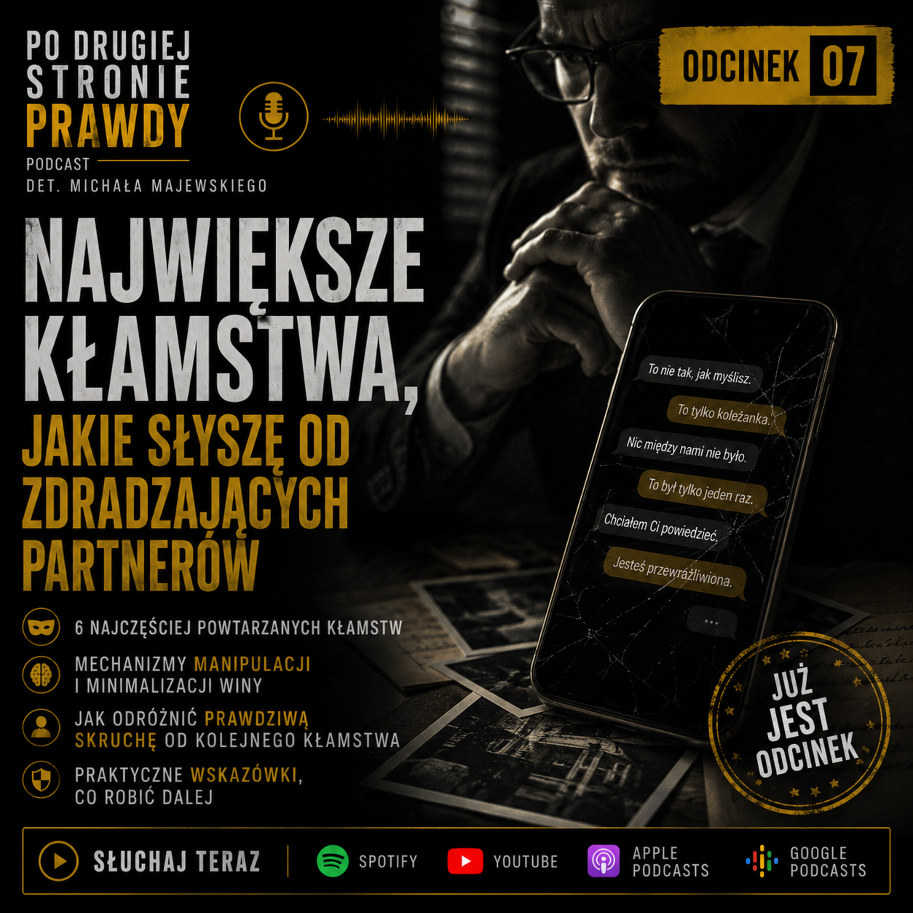 Największe kłamstwa, jakie słyszę od zdradzających partnerów | Po Drugiej Stronie Prawdy #7