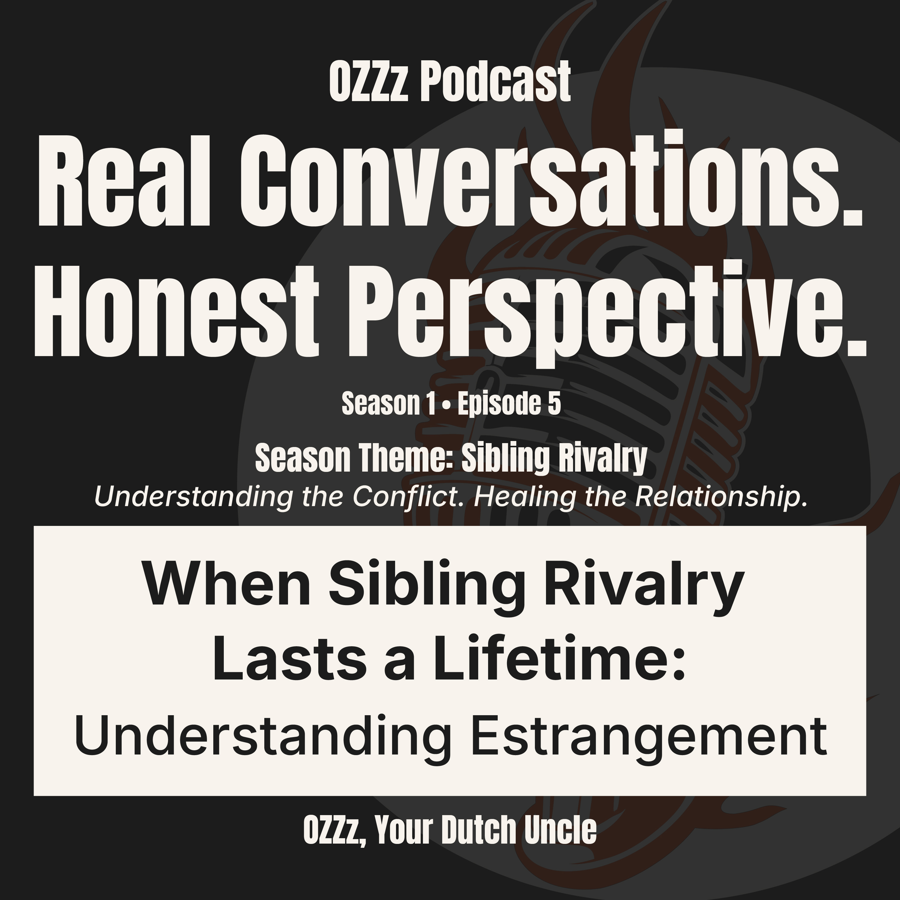 When Sibling Rivalry Lasts a Lifetime: Understanding Estrangement episode artwork