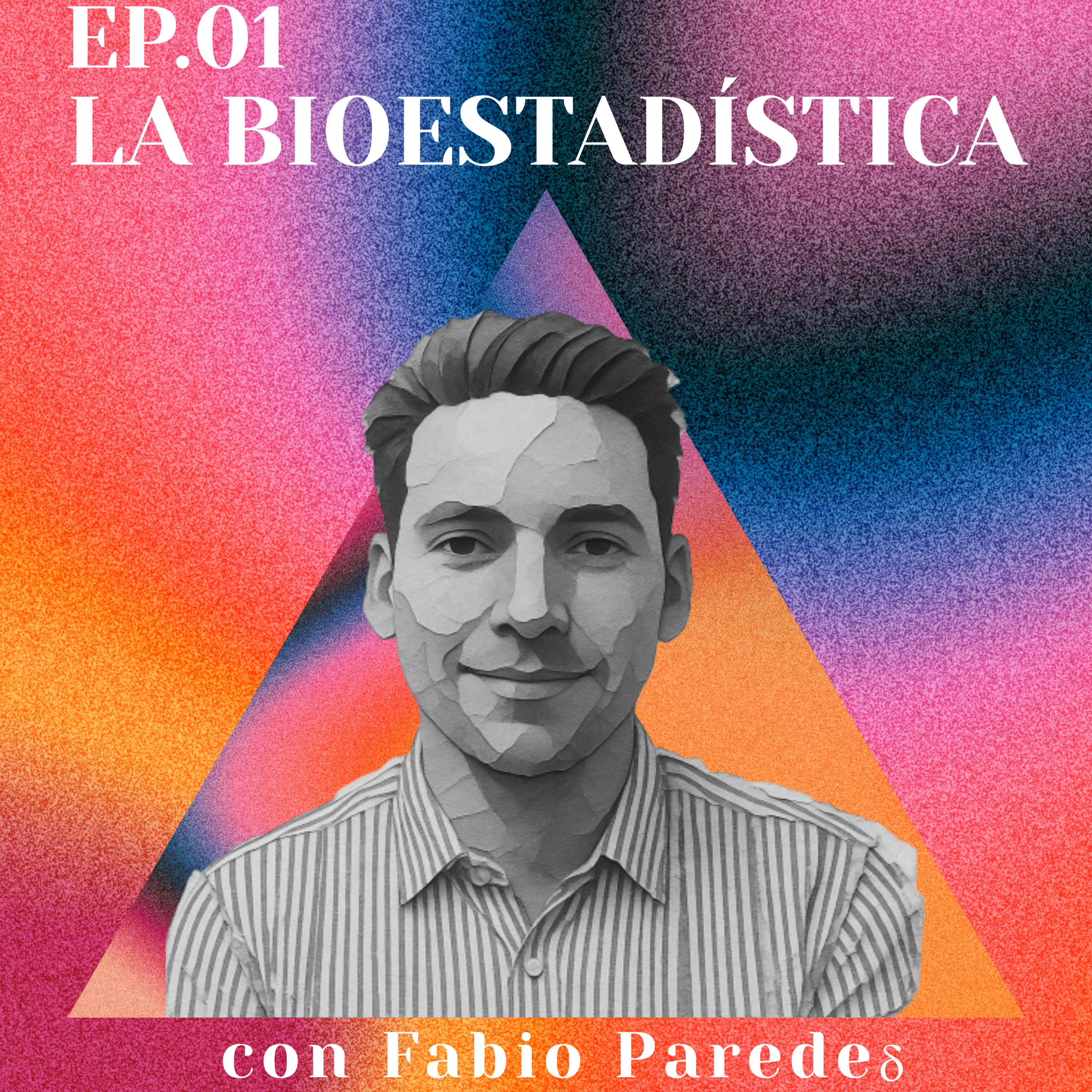 EP.01 La bioestadística | Parsimonia del caos Vodcast episode artwork