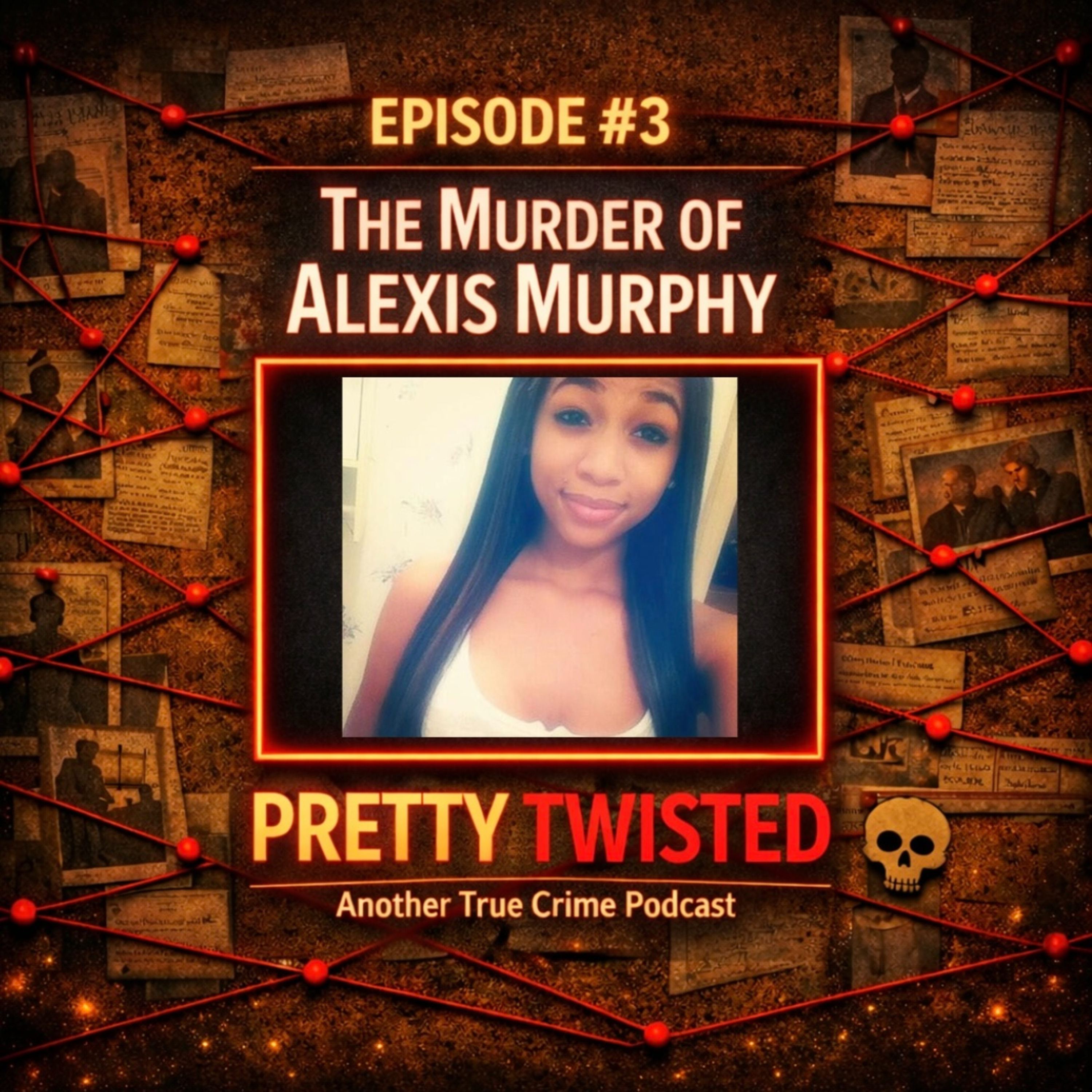 03 - The Murder of Alexis Murphy episode artwork