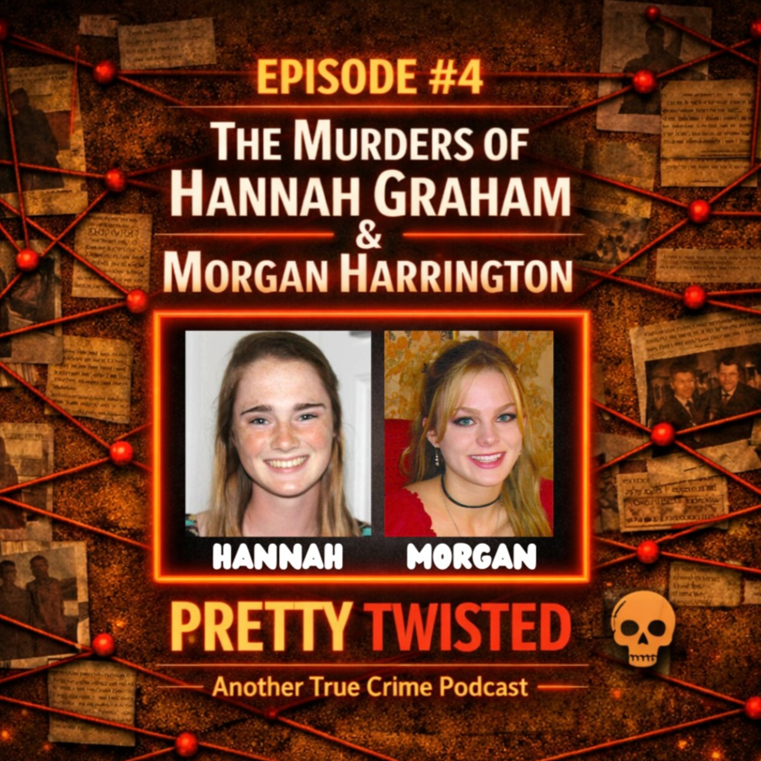 04 - The Murders of Hannah Graham & Morgan Harrington episode artwork
