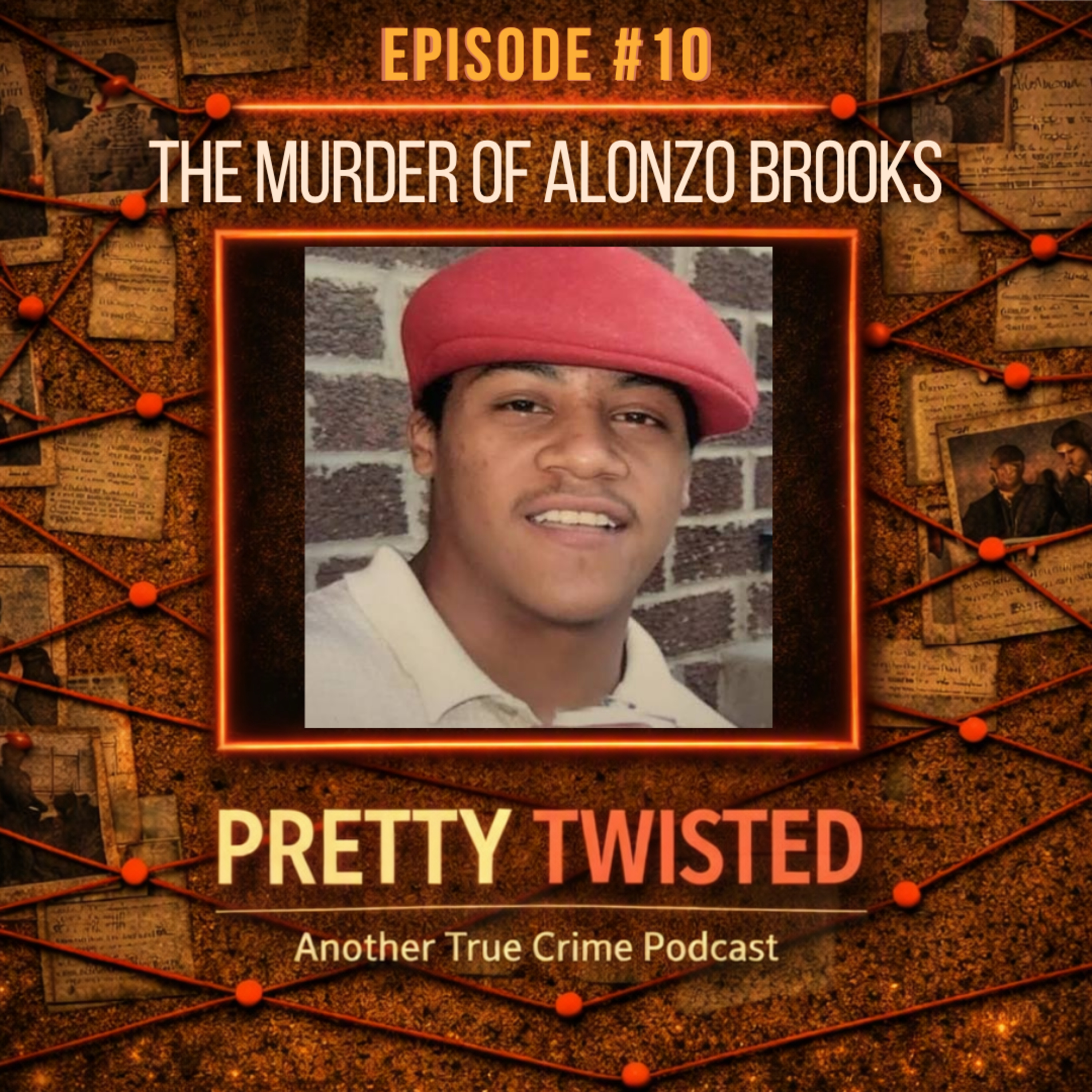 10 - The Murder of Alonzo Brooks episode artwork