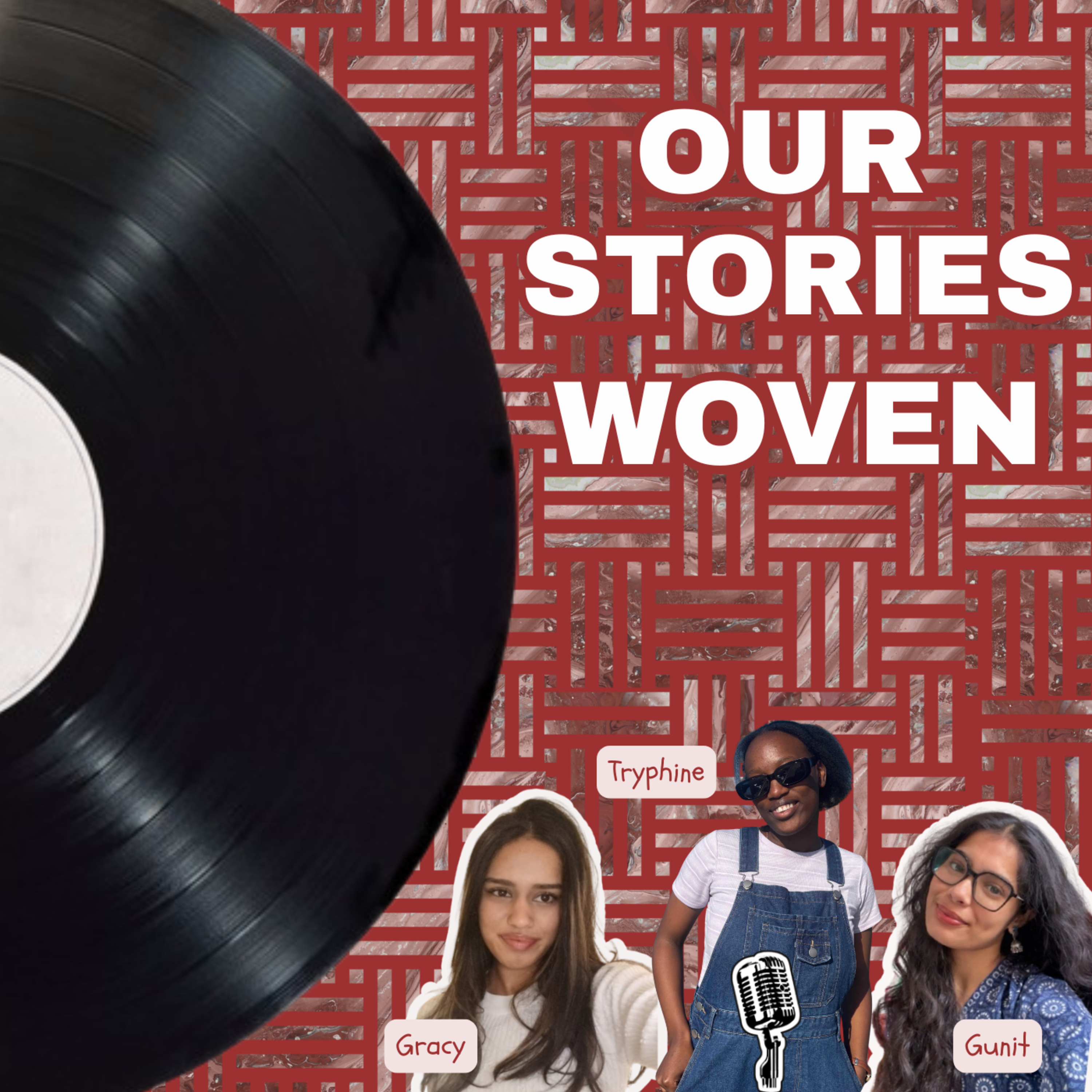 Our Stories Woven - Ep.3 | Story Behind Specific Pieces of Work episode artwork