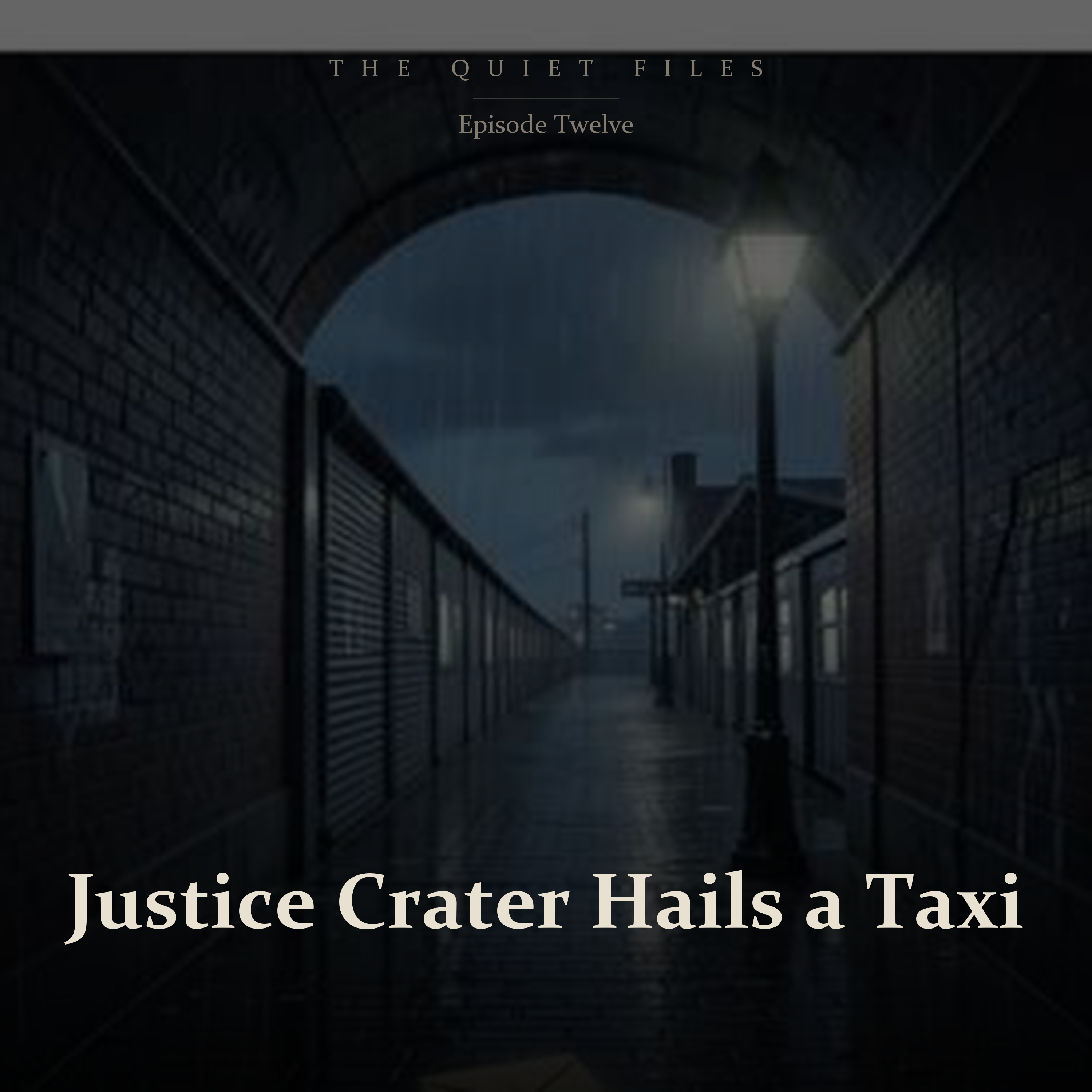 Justice Crater Hails a Taxi episode artwork