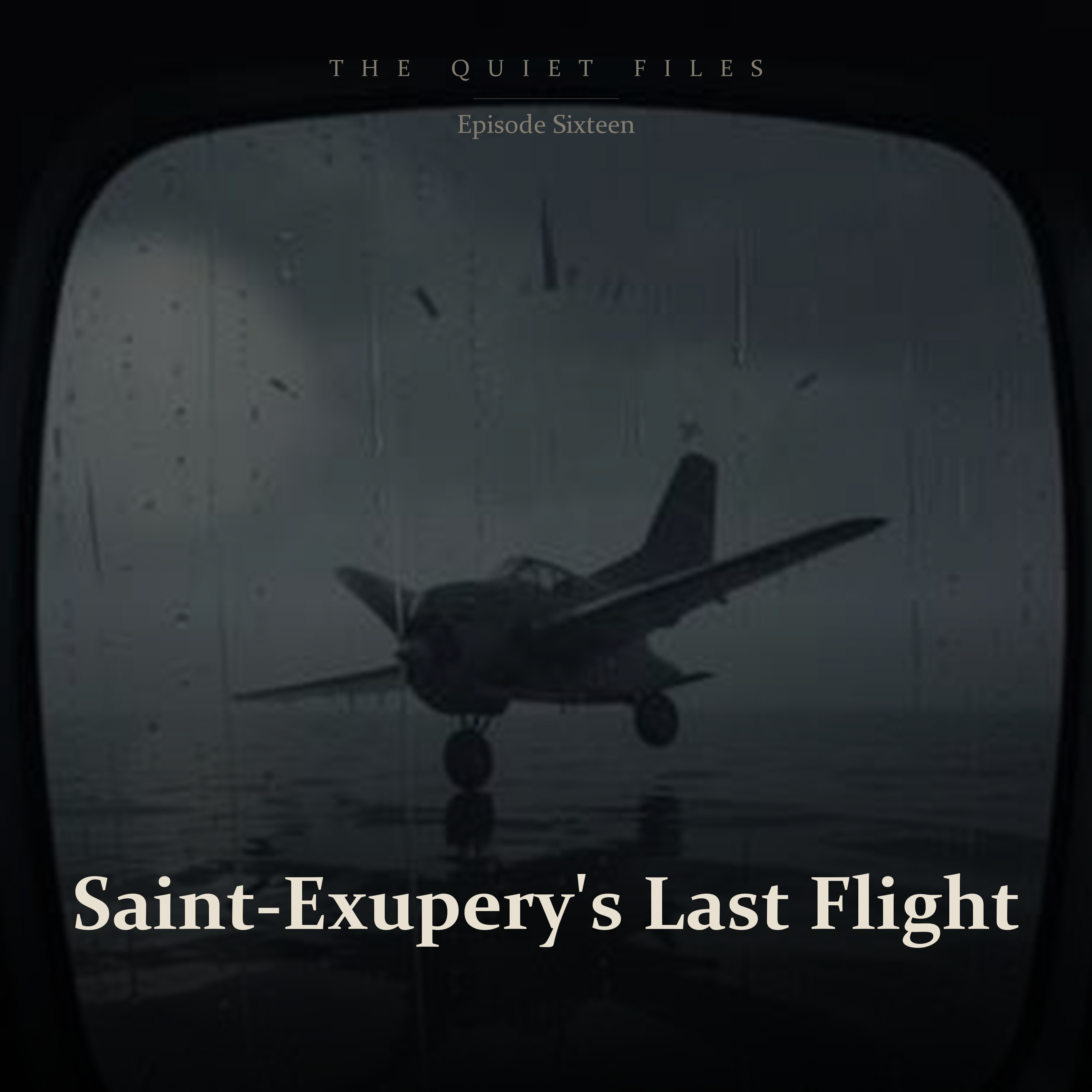 Saint Exupery's Last Flight episode artwork