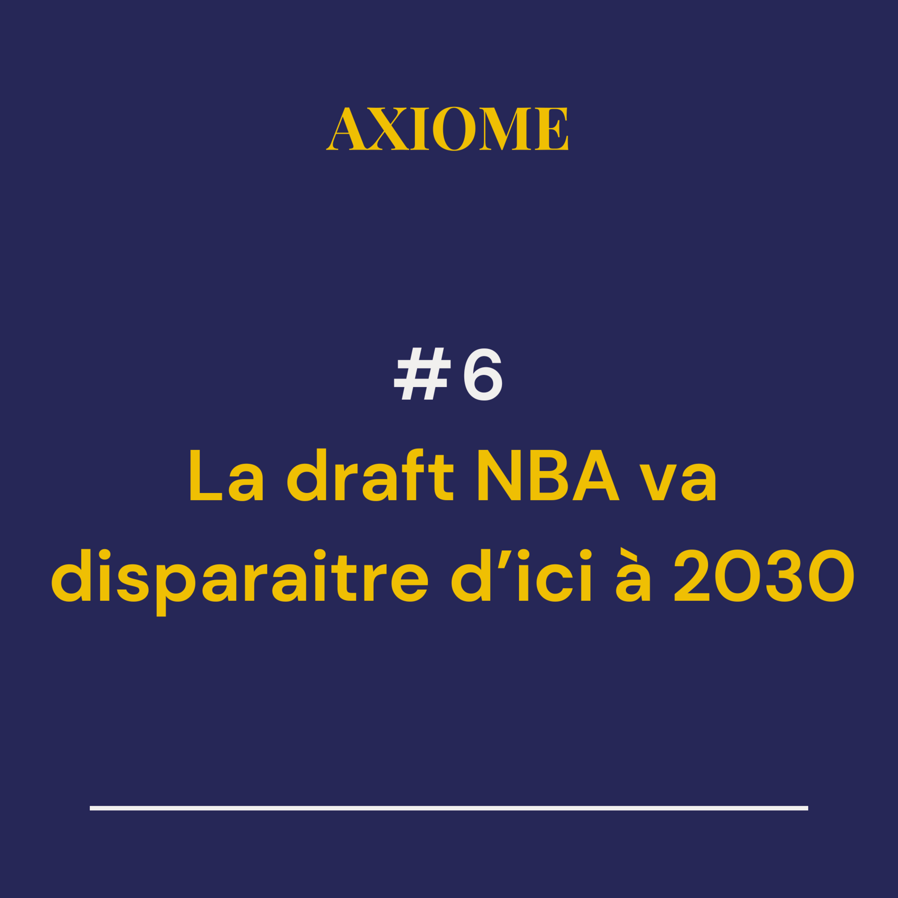 Episode 6 - La draft NBA va disparaitre d’ici à 2030 episode artwork