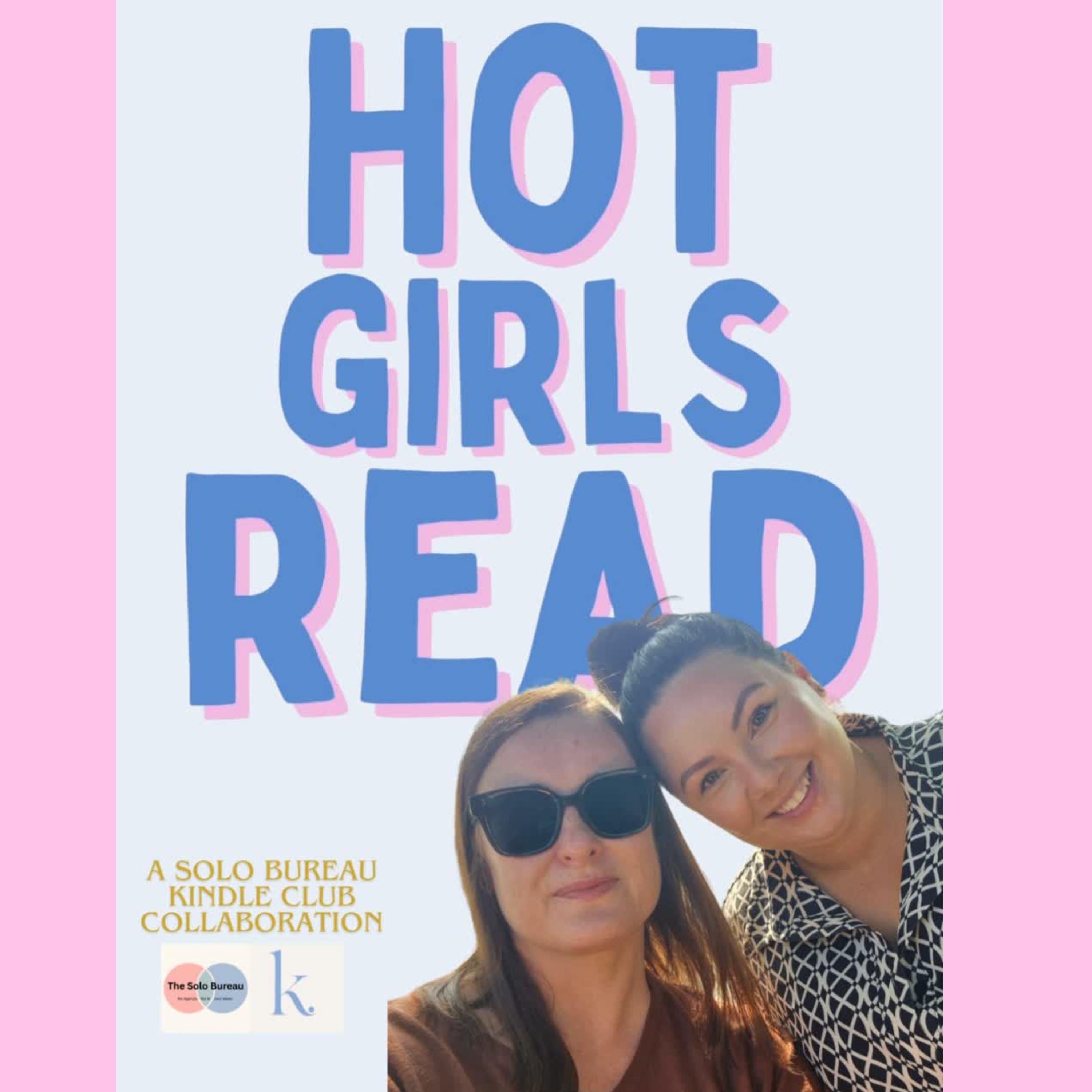 Saturday Special: Hot Girls Can Read Again & A Starling Review episode artwork
