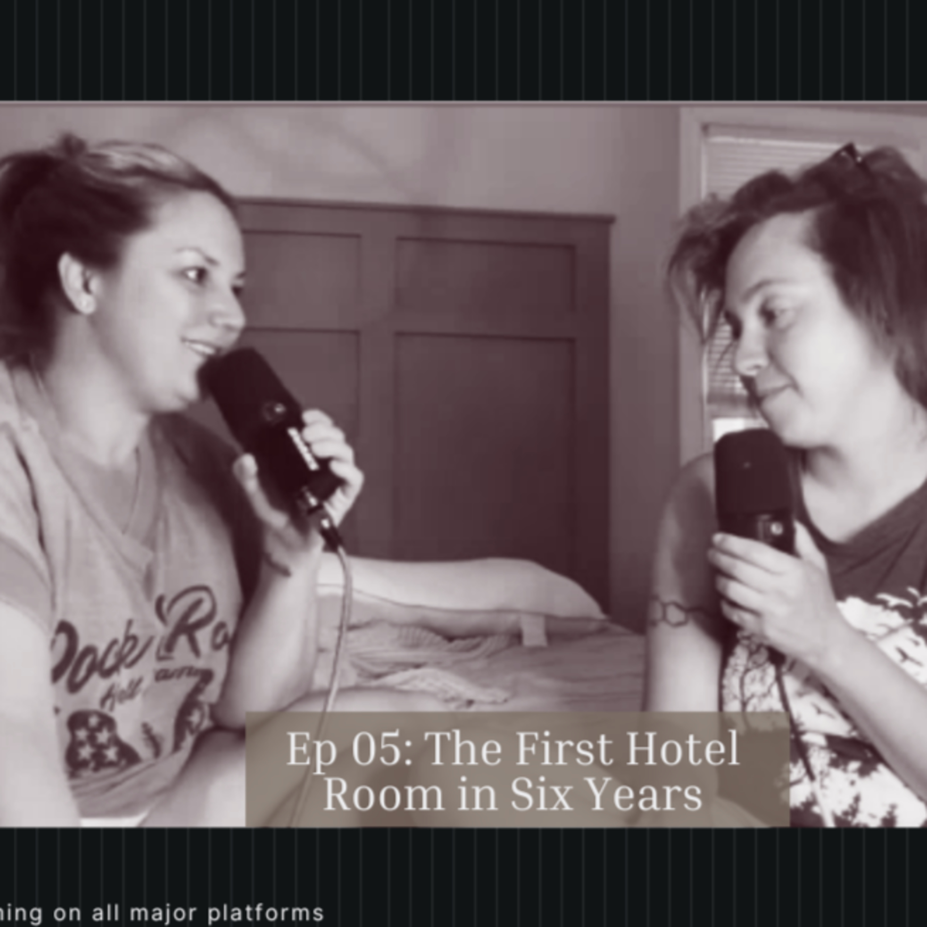 S1 E5: The First Hotel Room in Six Years episode artwork