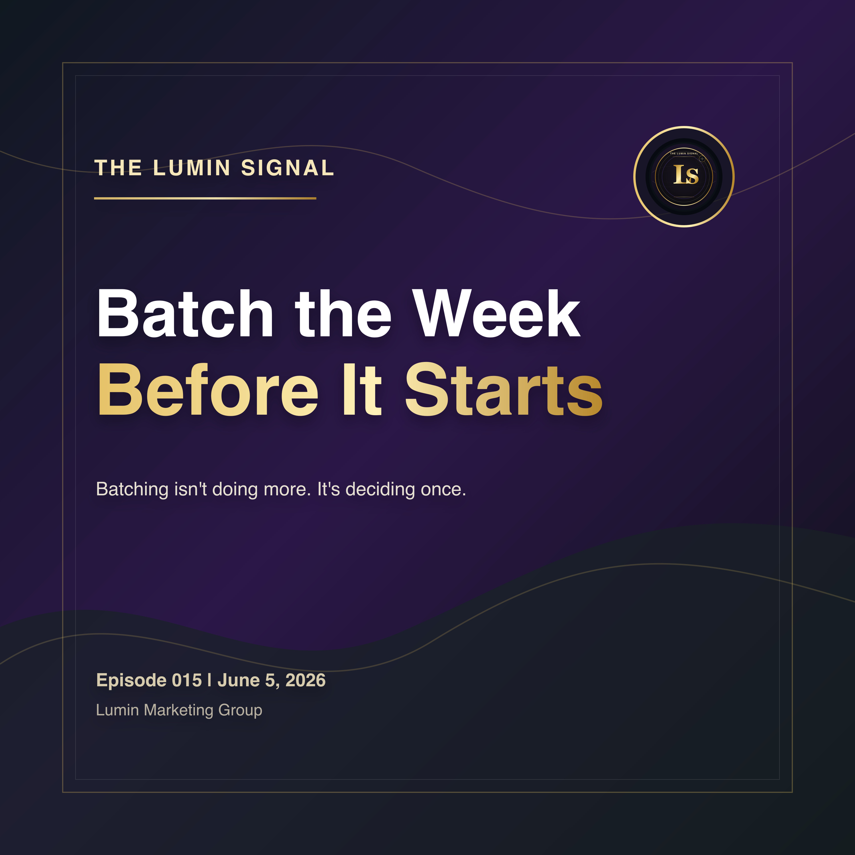 Batch the Week Before It Starts episode artwork