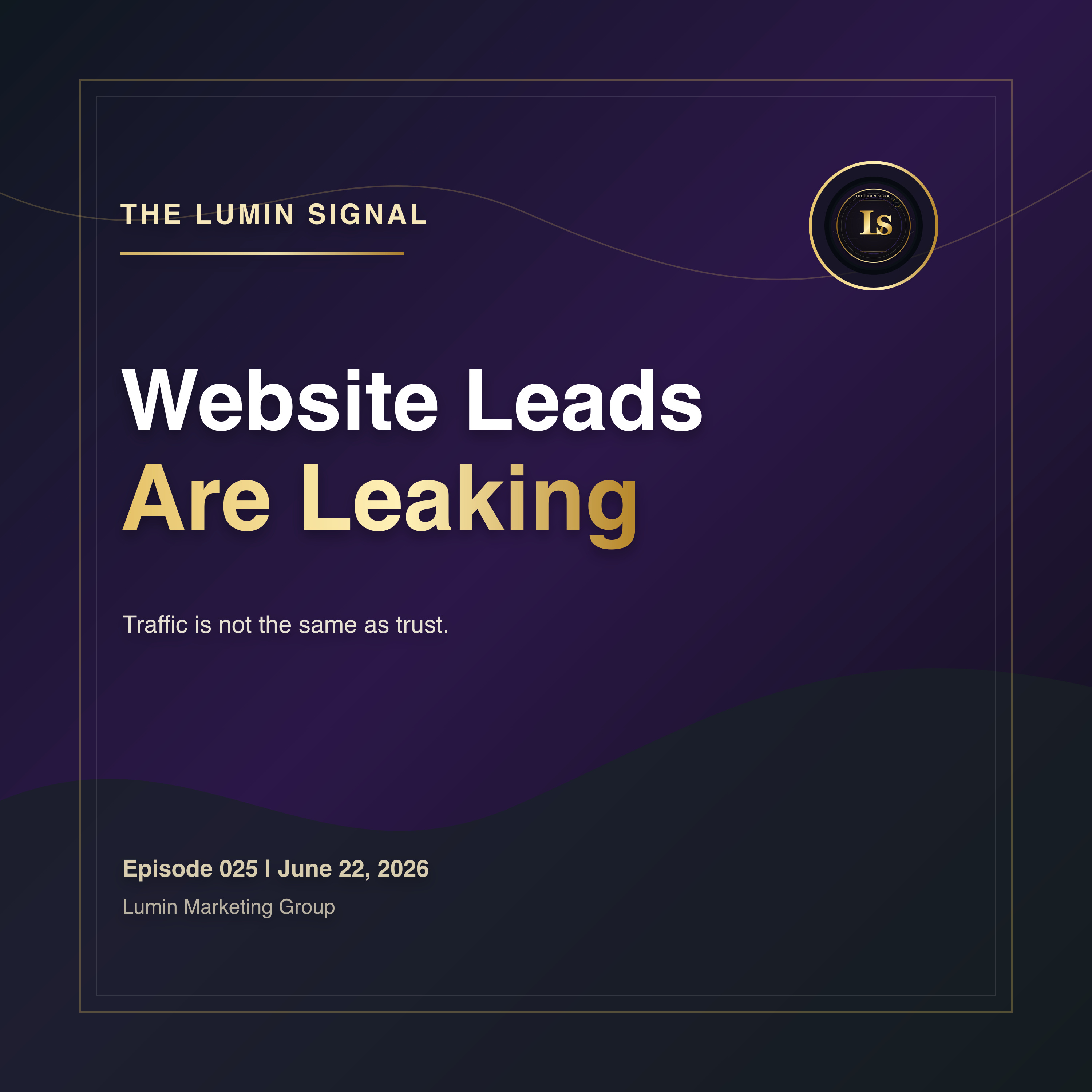 Why Your Website Is Not Generating Leads episode artwork