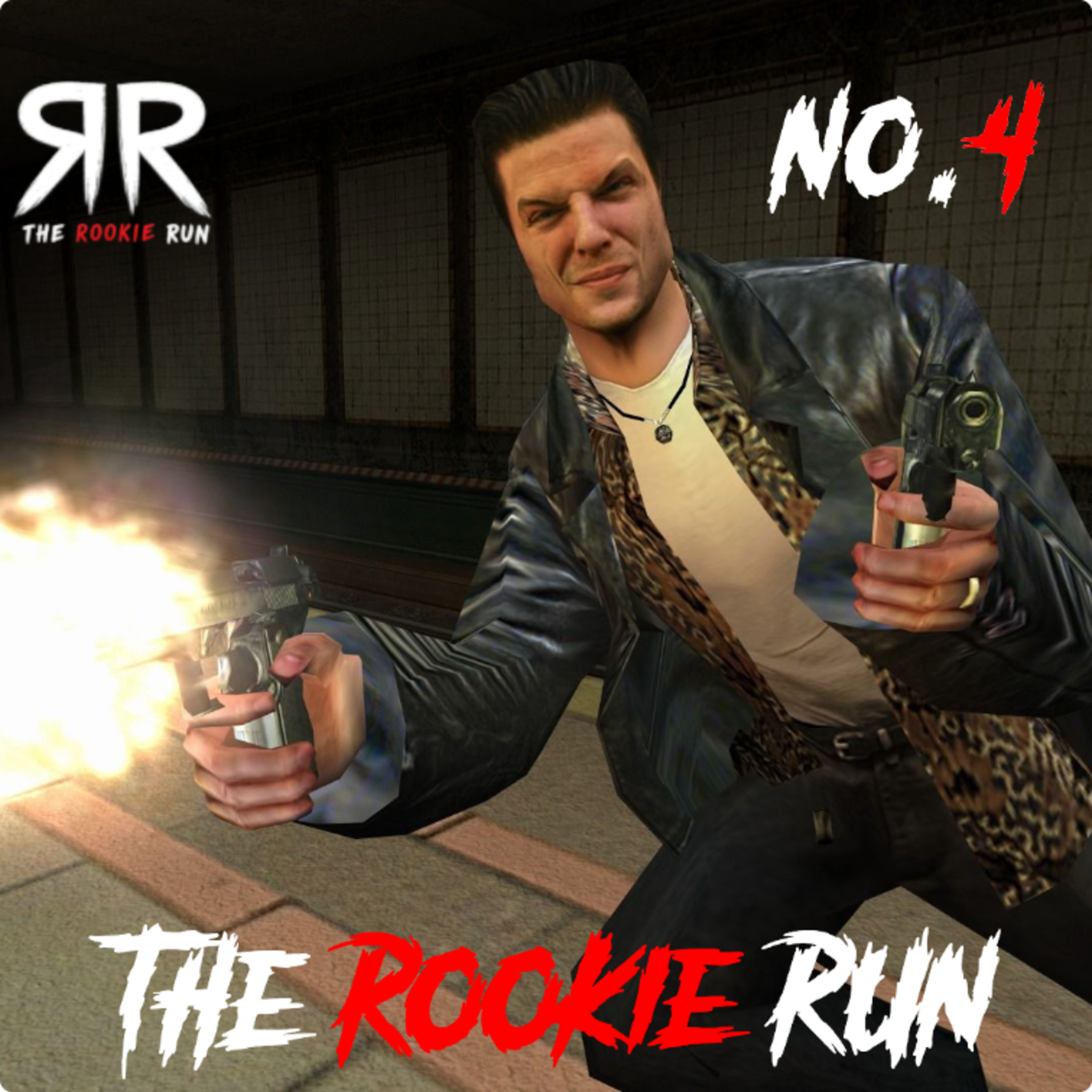Max Payne (with producedbycos) | The Rookie Run #4 episode artwork