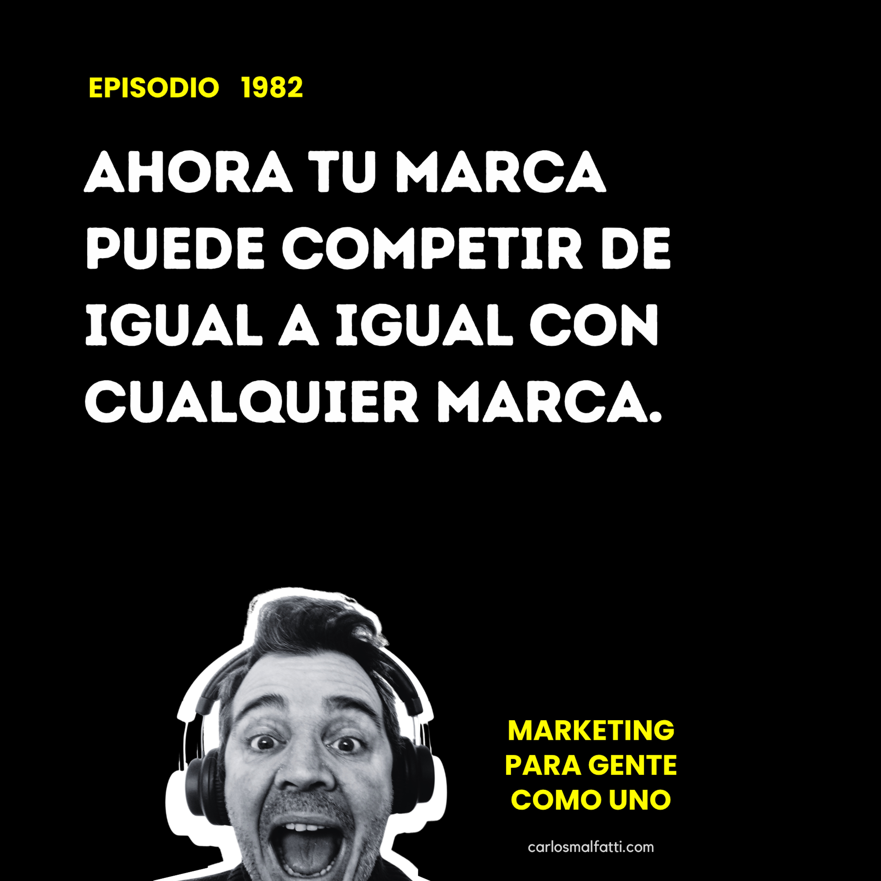 1982 Ahora tu marca puede competir de igual a igual con cualquier marca. episode artwork