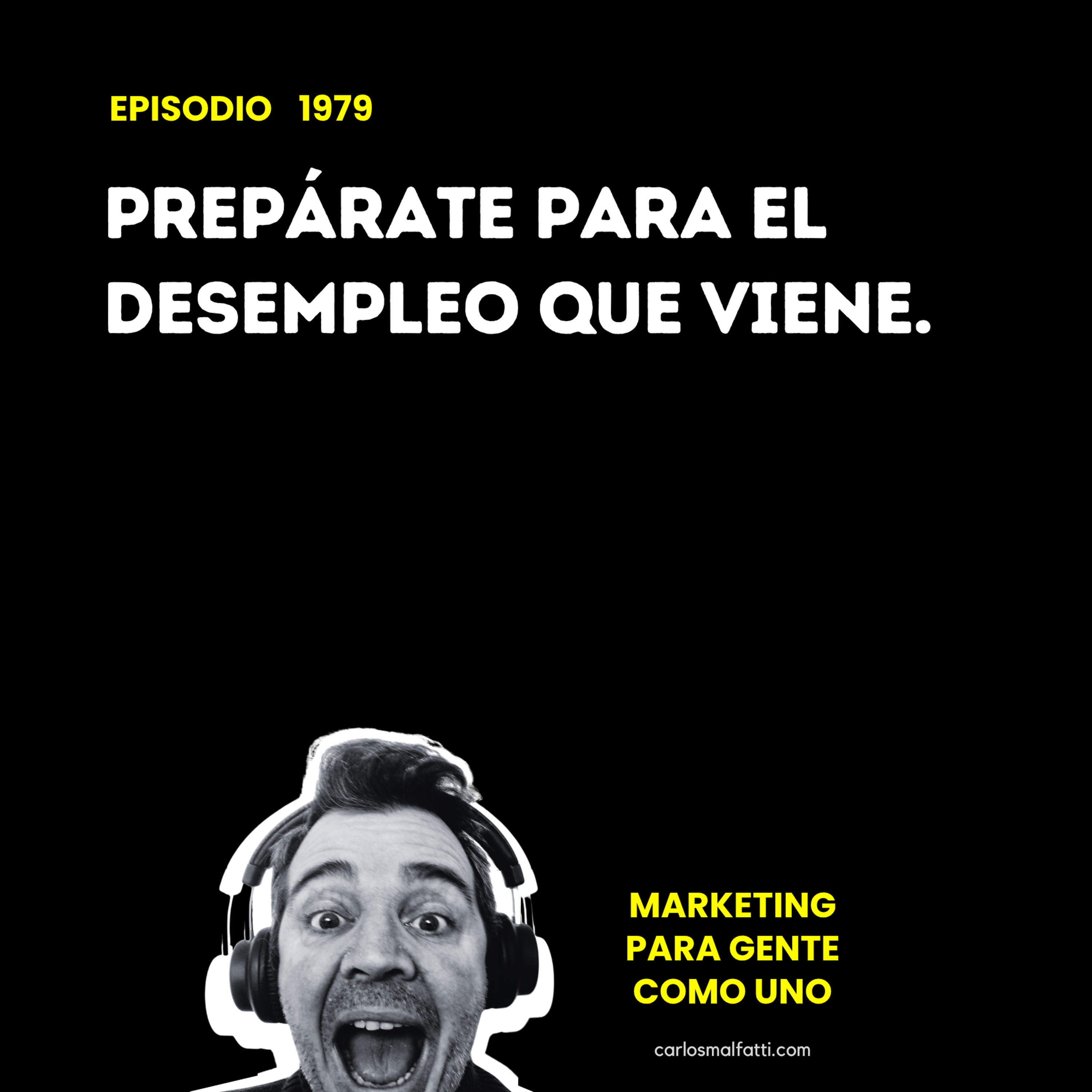 1979 Prepárate para el desempleo que viene. episode artwork