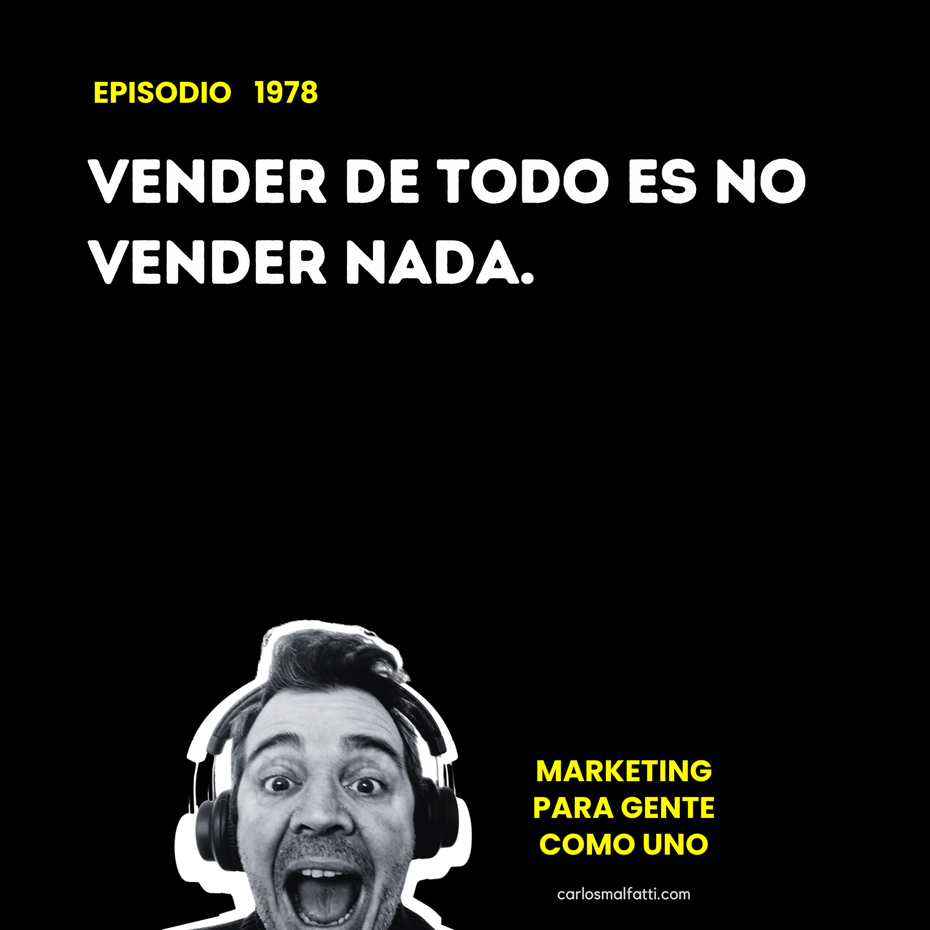 1978 Vender de todo es no vender nada. episode artwork