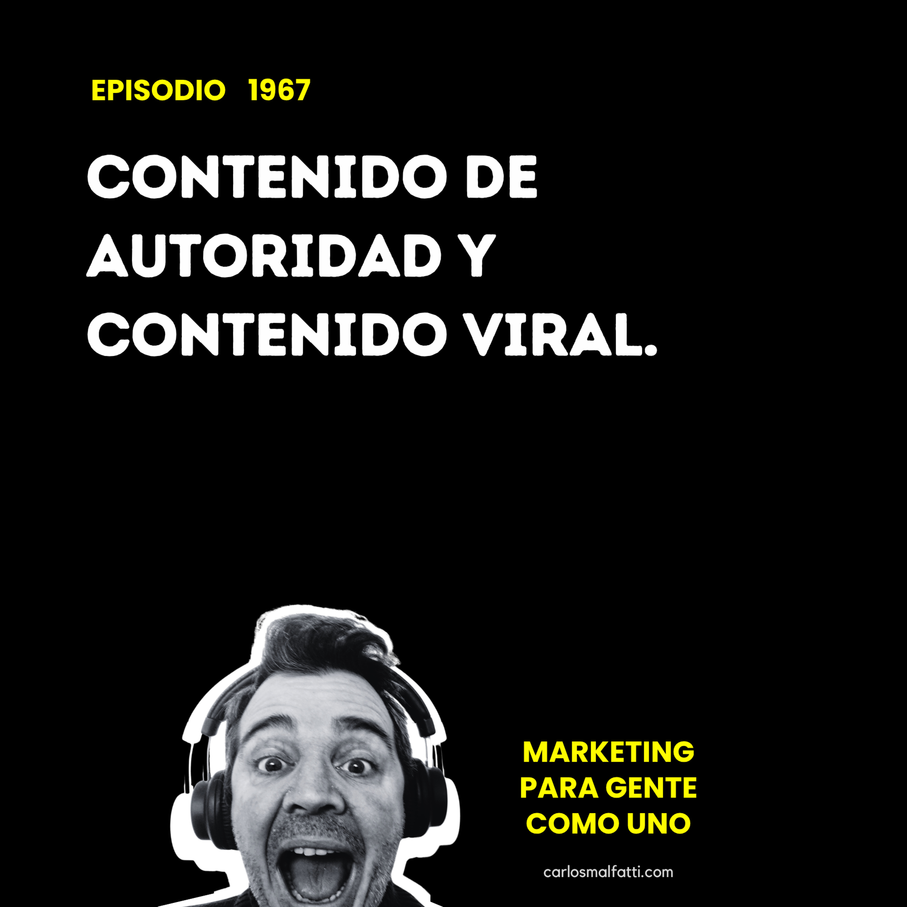 1967 Contenido de autoridad y contenido viral. episode artwork