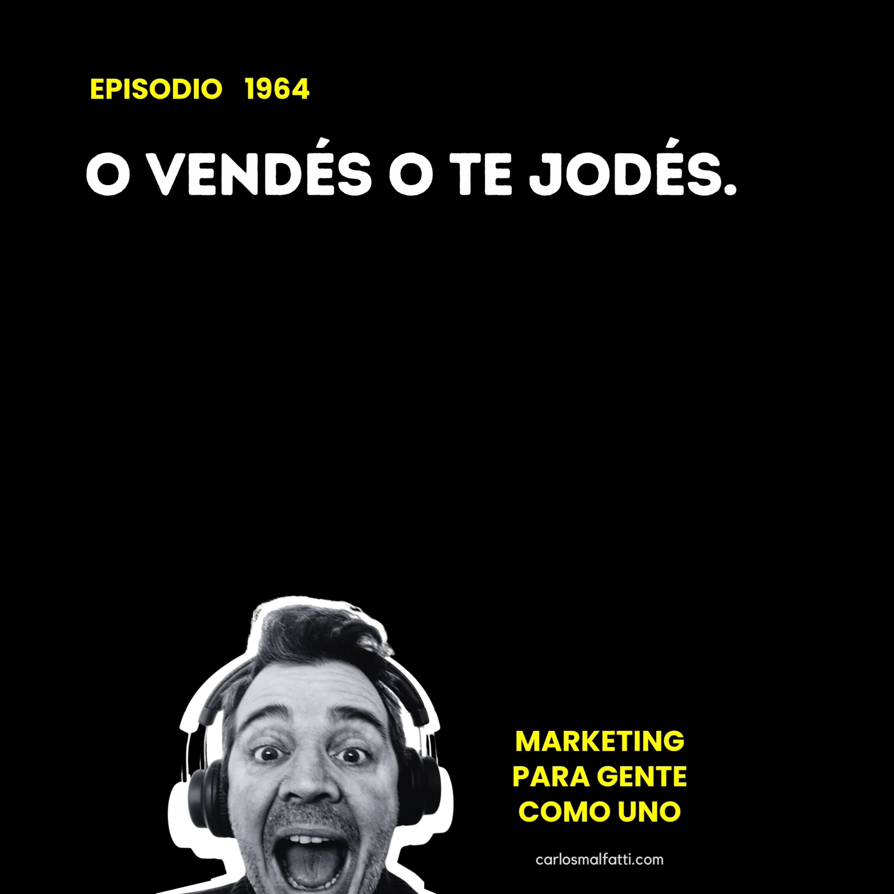 1964 O vendés o te jodés. episode artwork