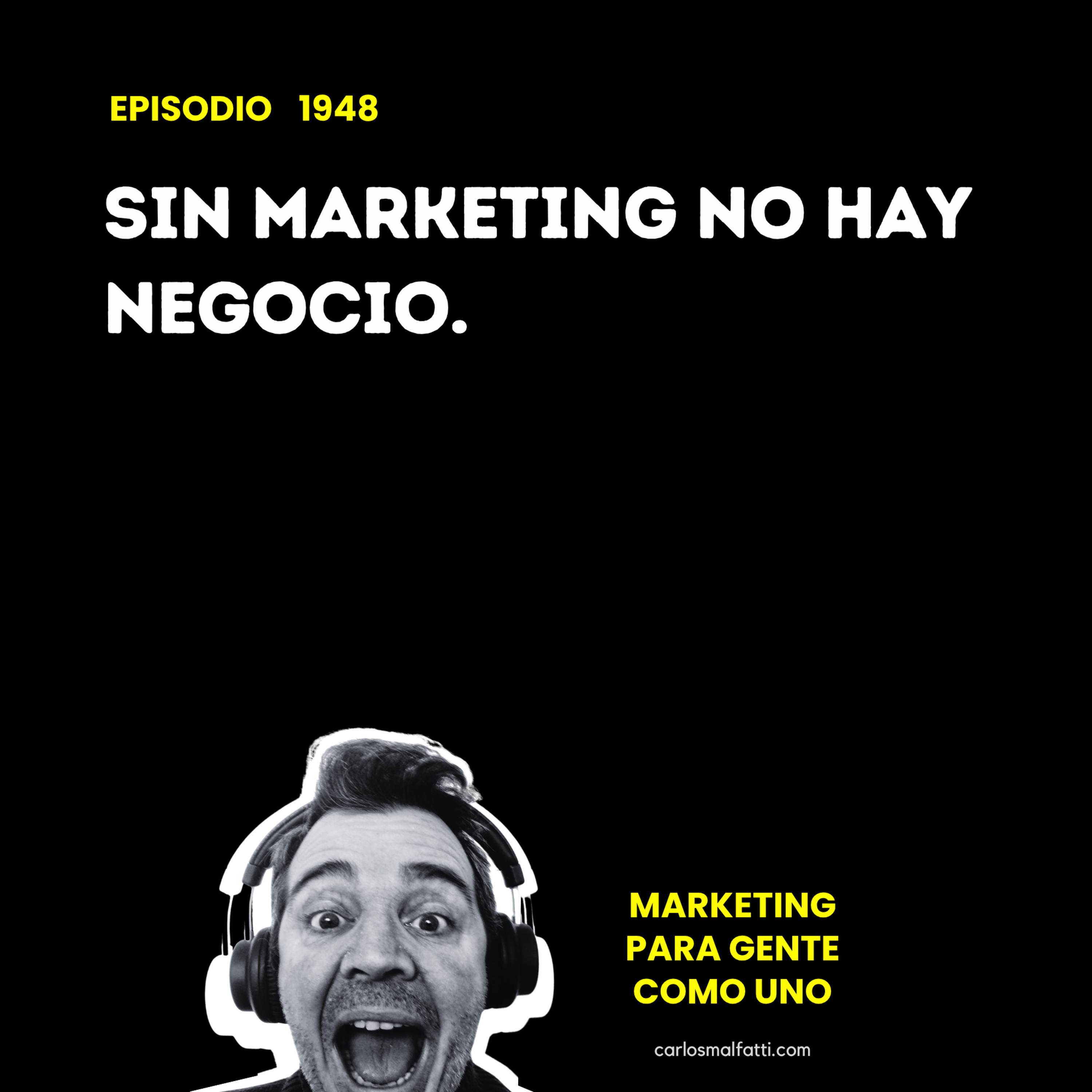 1948 Sin marketing no hay negocio. episode artwork