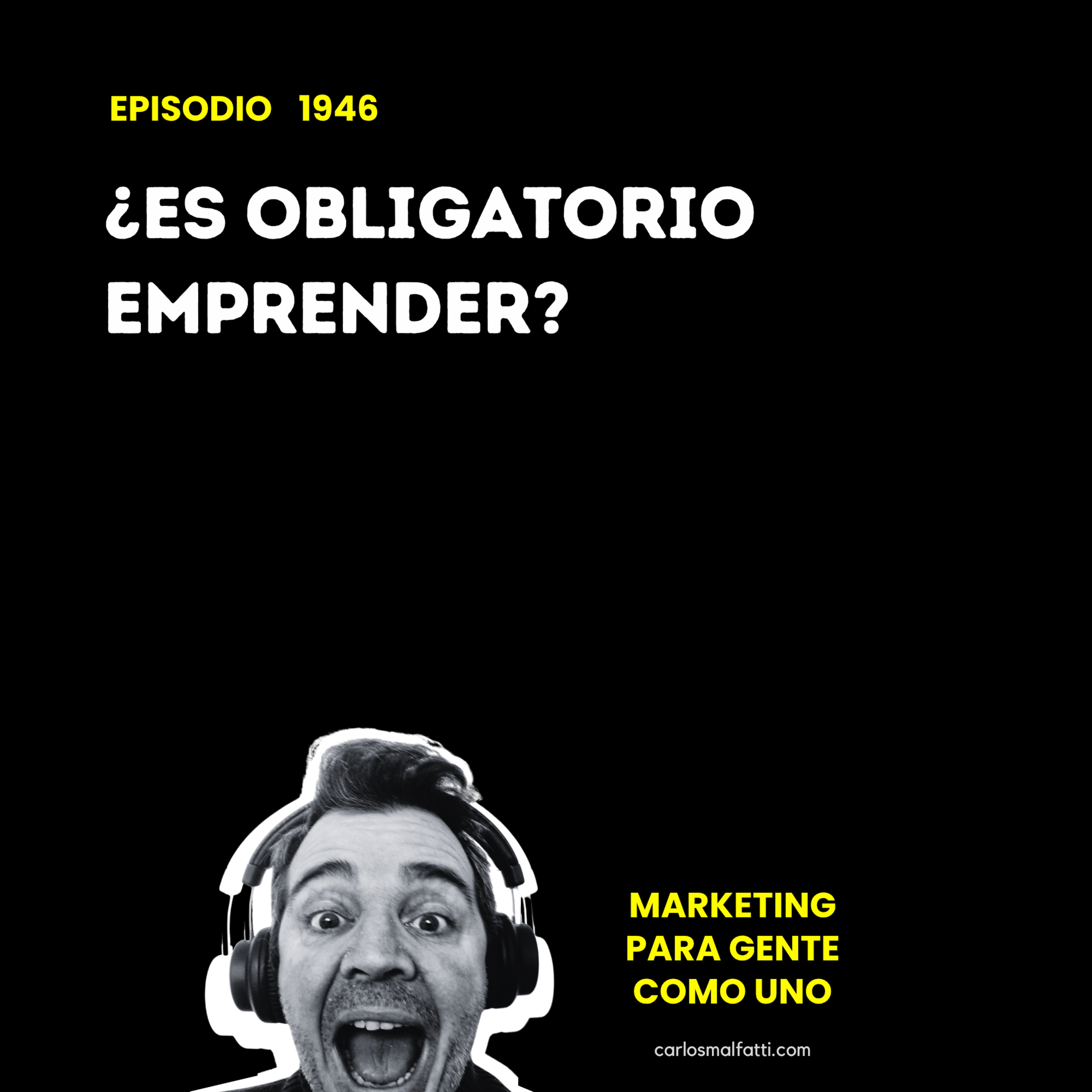 1946 ¿Es obligatorio emprender? episode artwork