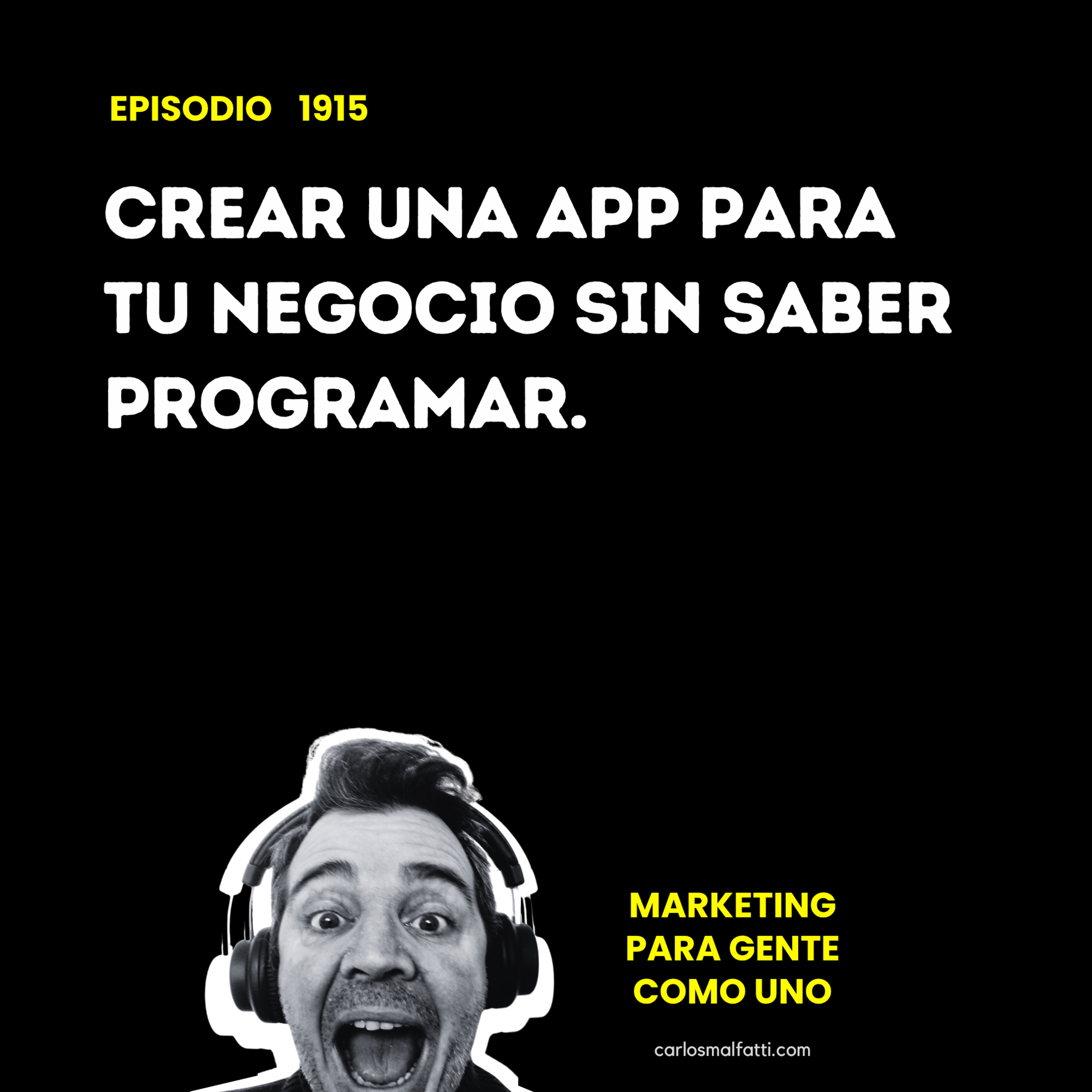 1915 Crear una app para tu negocio sin saber programar. episode artwork