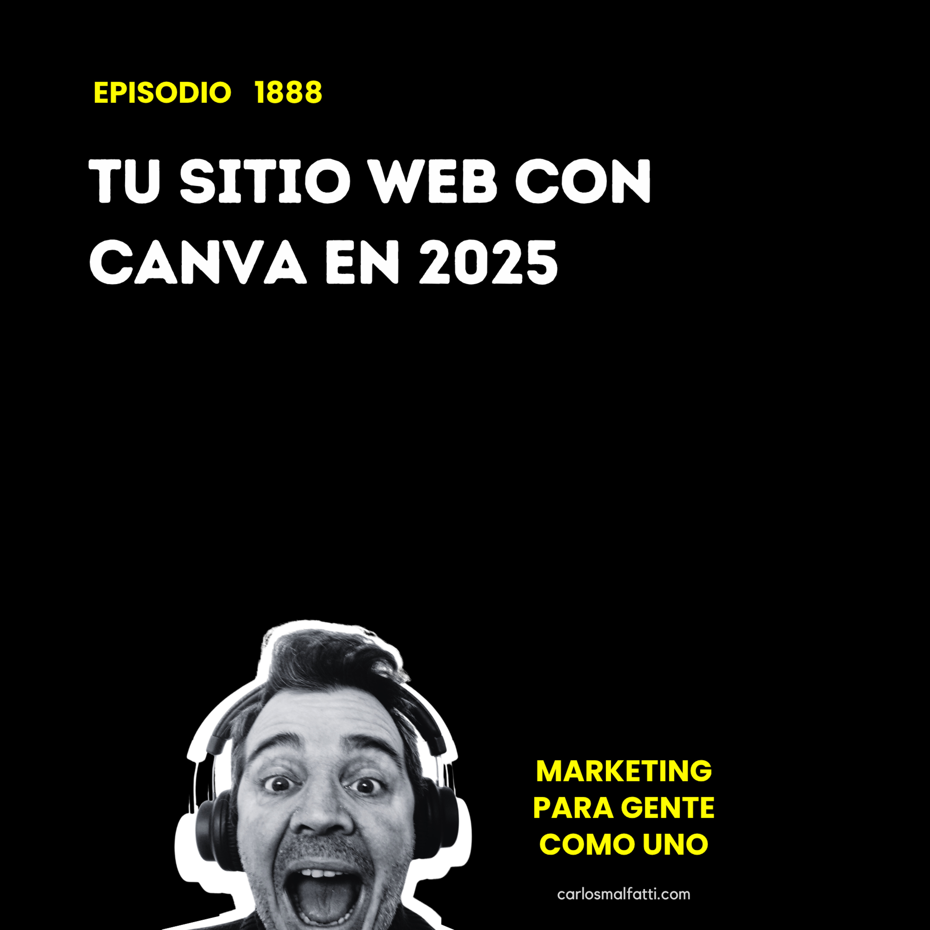 1888 Tu sitio web con Canva en 2025. episode artwork