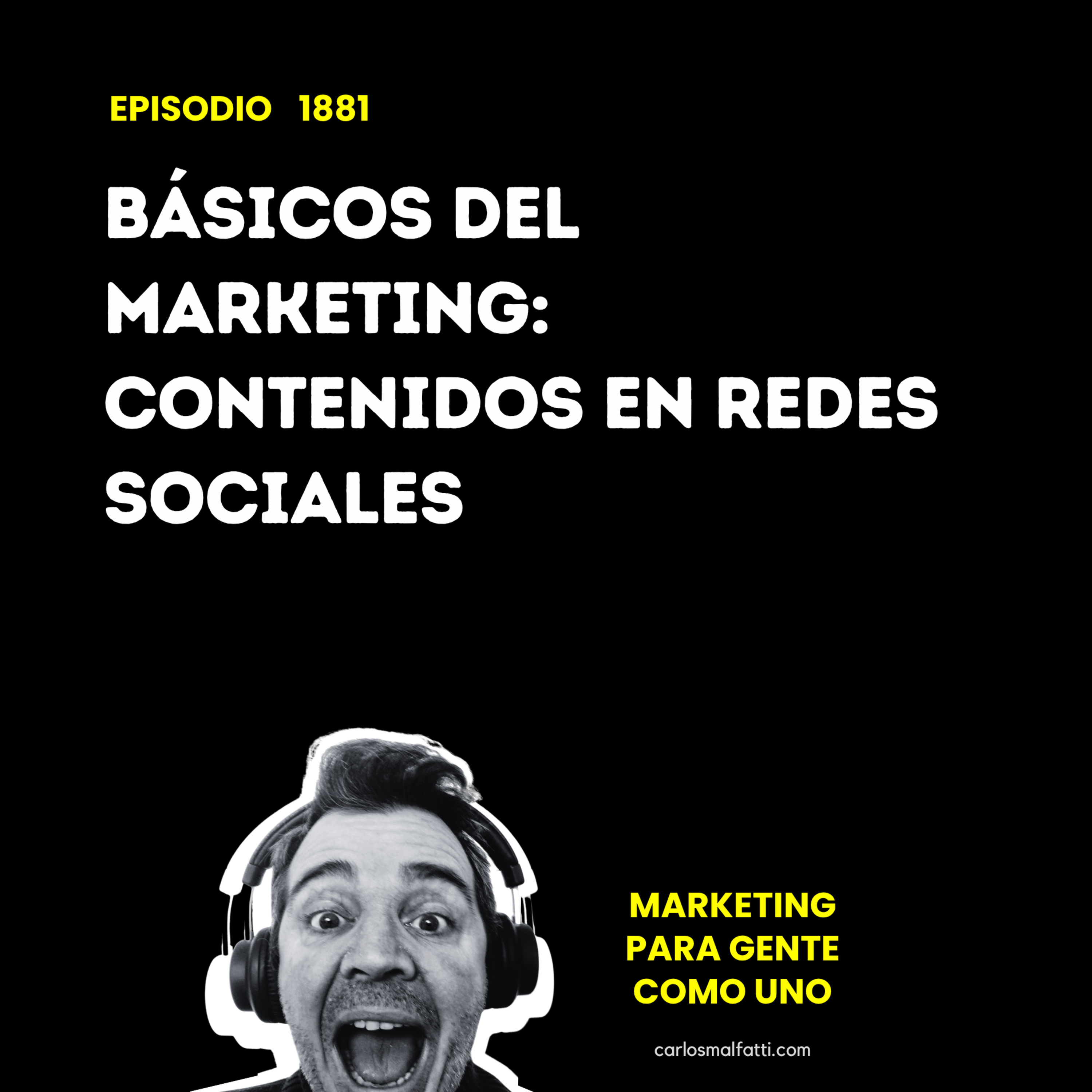 1881 Básicos del Marketing: contenidos en redes sociales. episode artwork