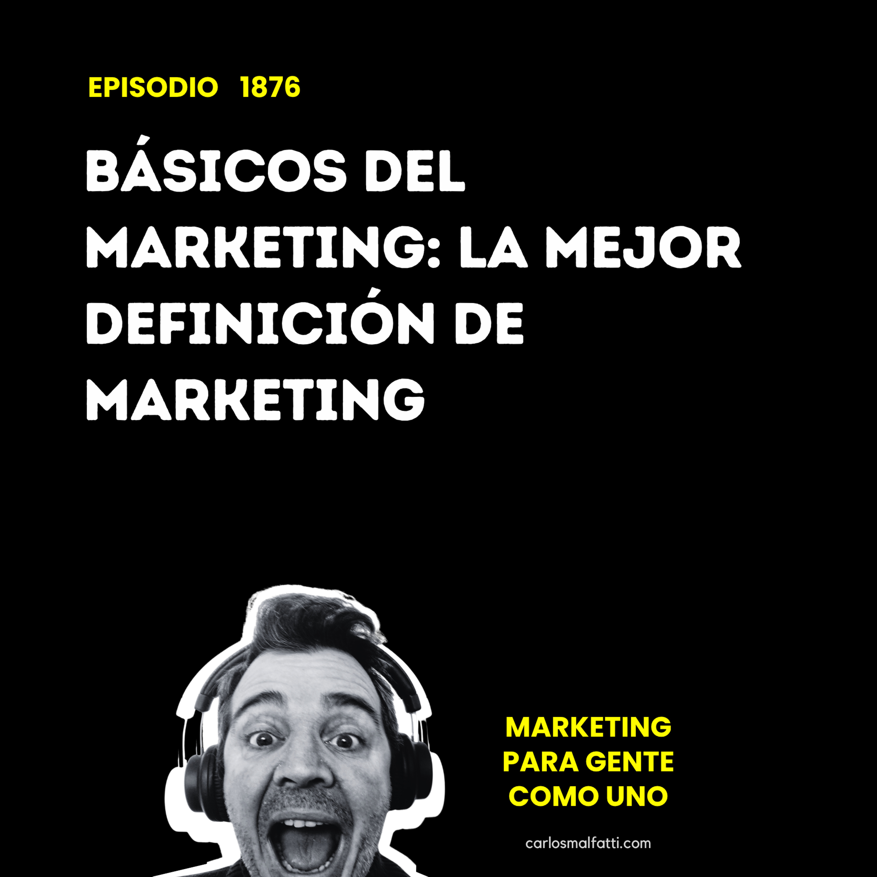 1876 Básicos del Marketing: la mejor definición de marketing. episode artwork