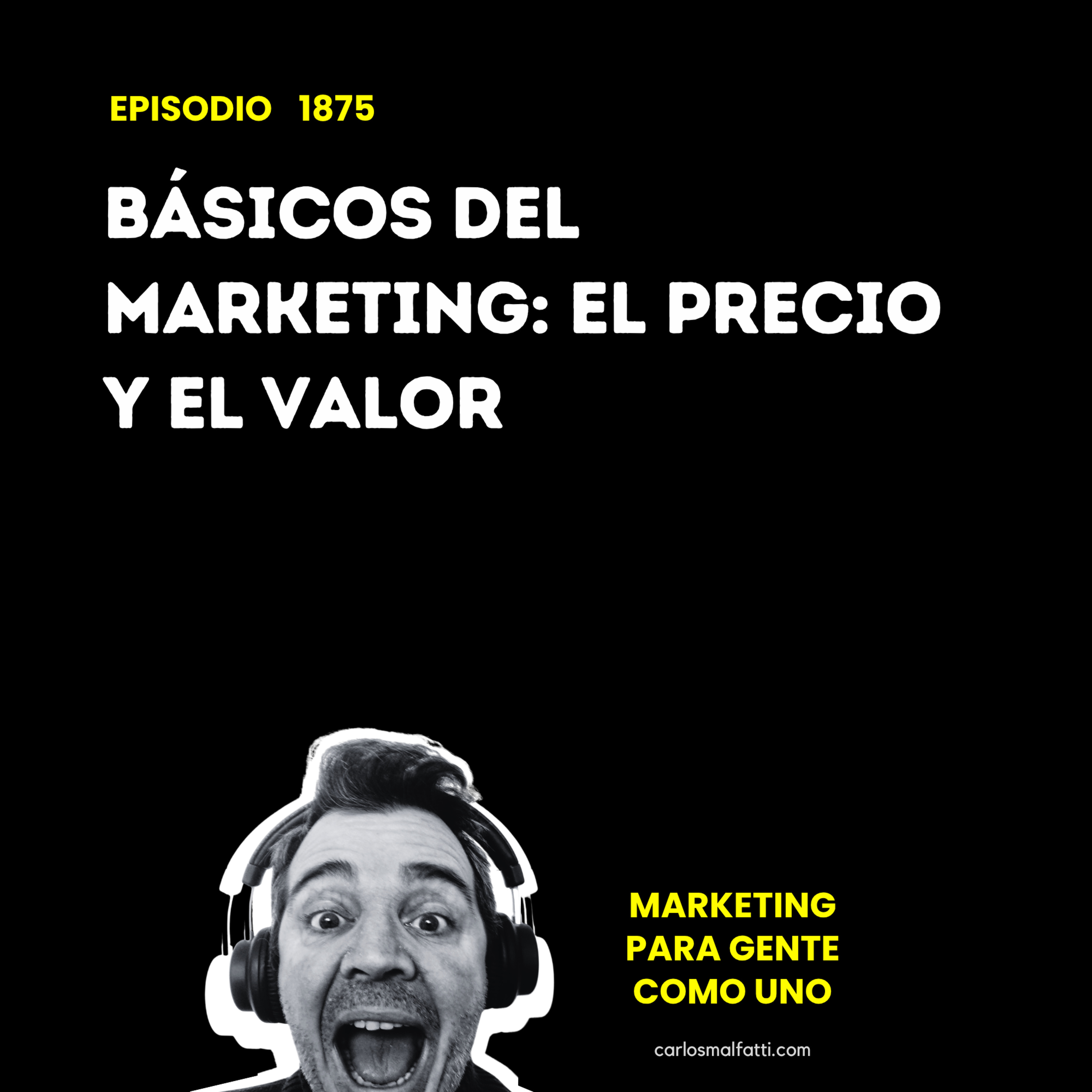 1875 Básicos del marketing: el precio y el valor. episode artwork