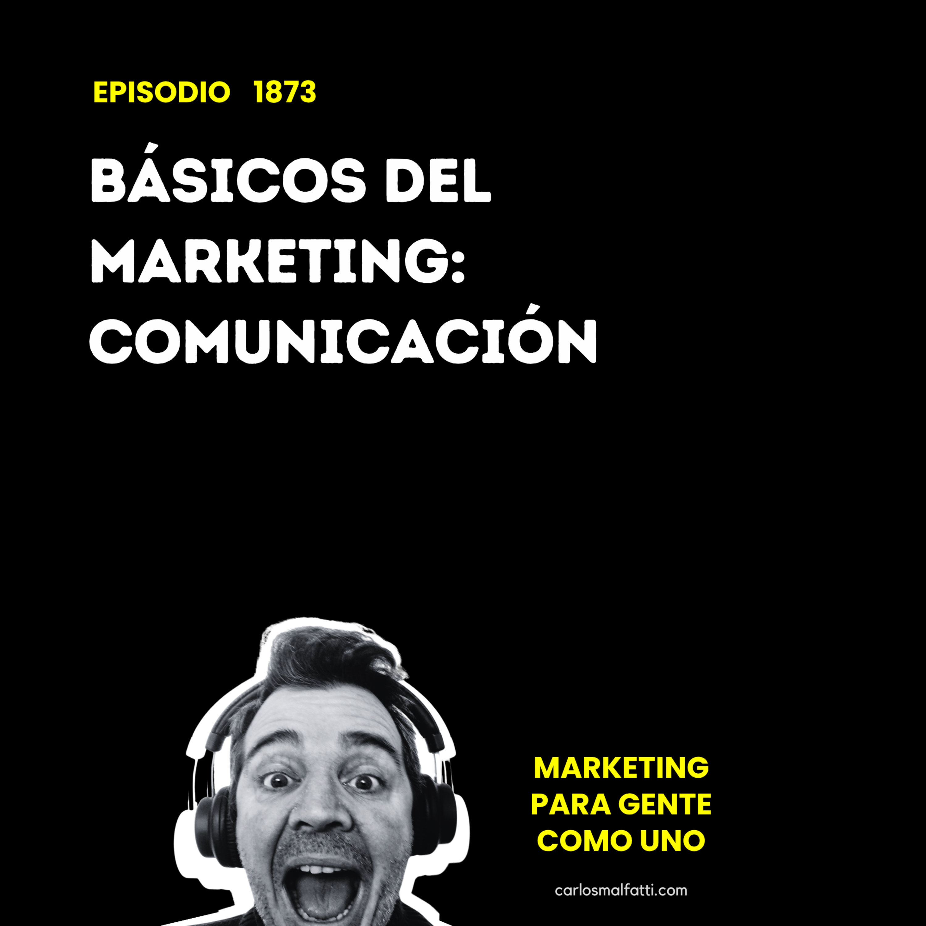 1873 Básicos del marketing: comunicación. episode artwork
