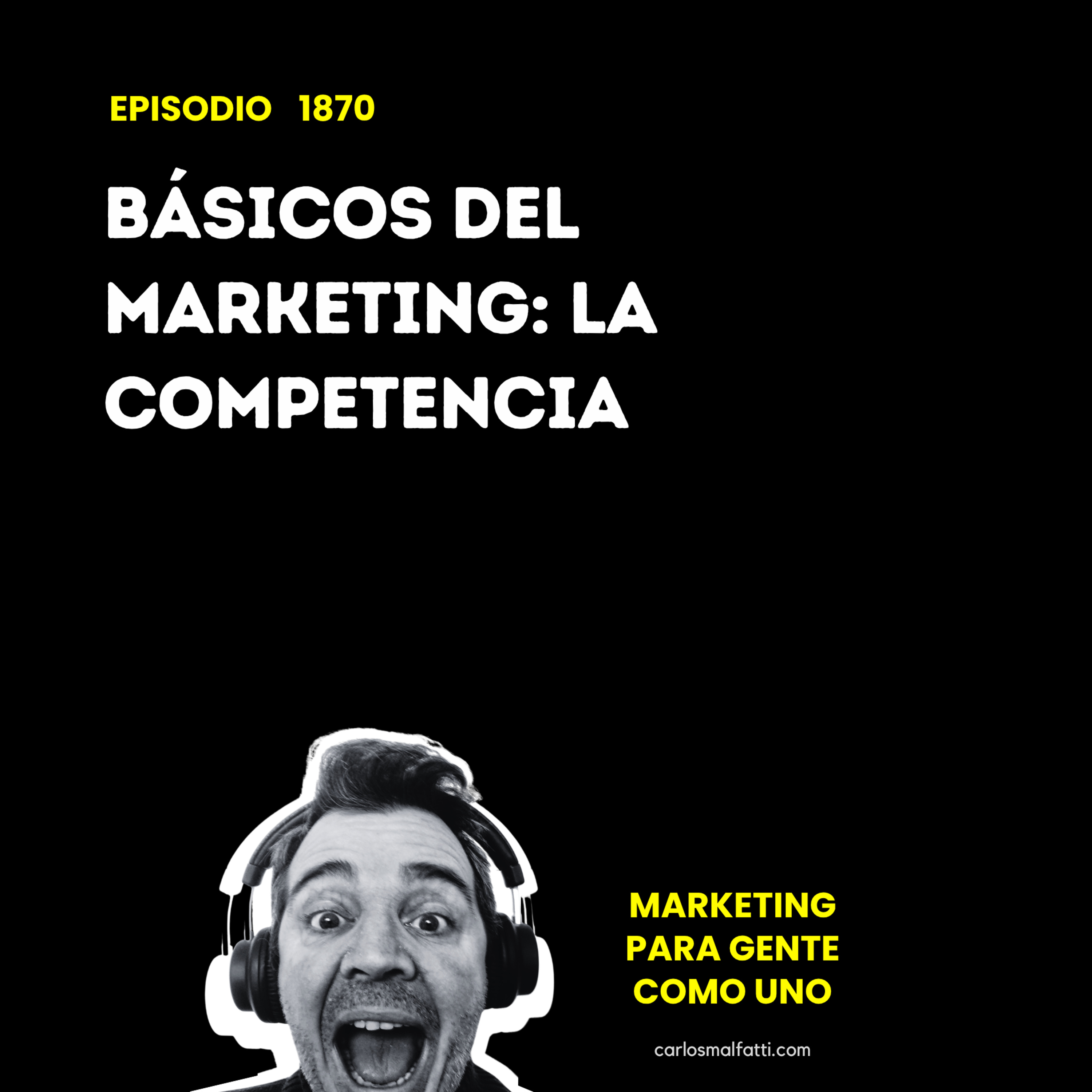 1870 Básicos del marketing: la competencia. episode artwork