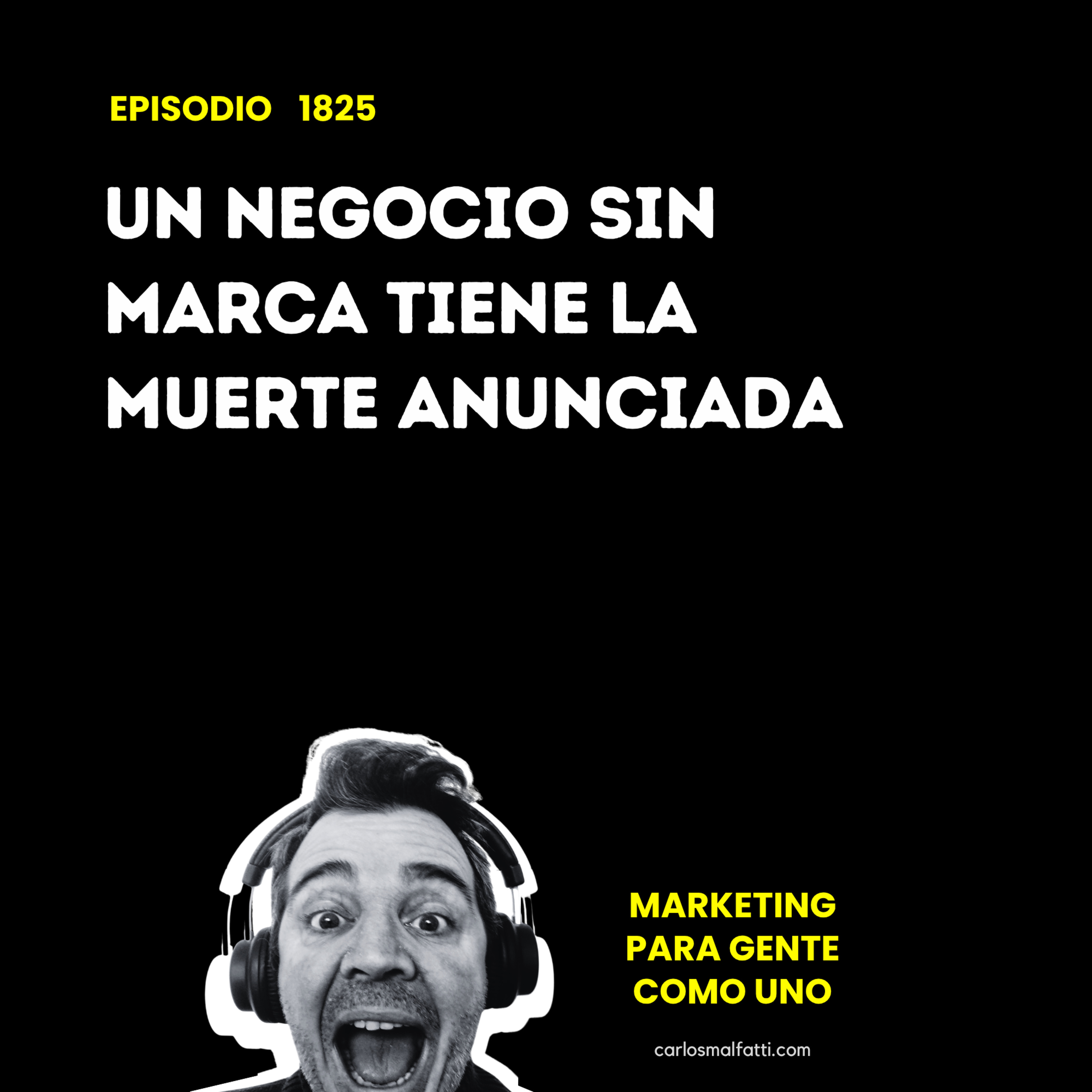 1825 Un negocio sin marca tiene la muerte anunciada. episode artwork