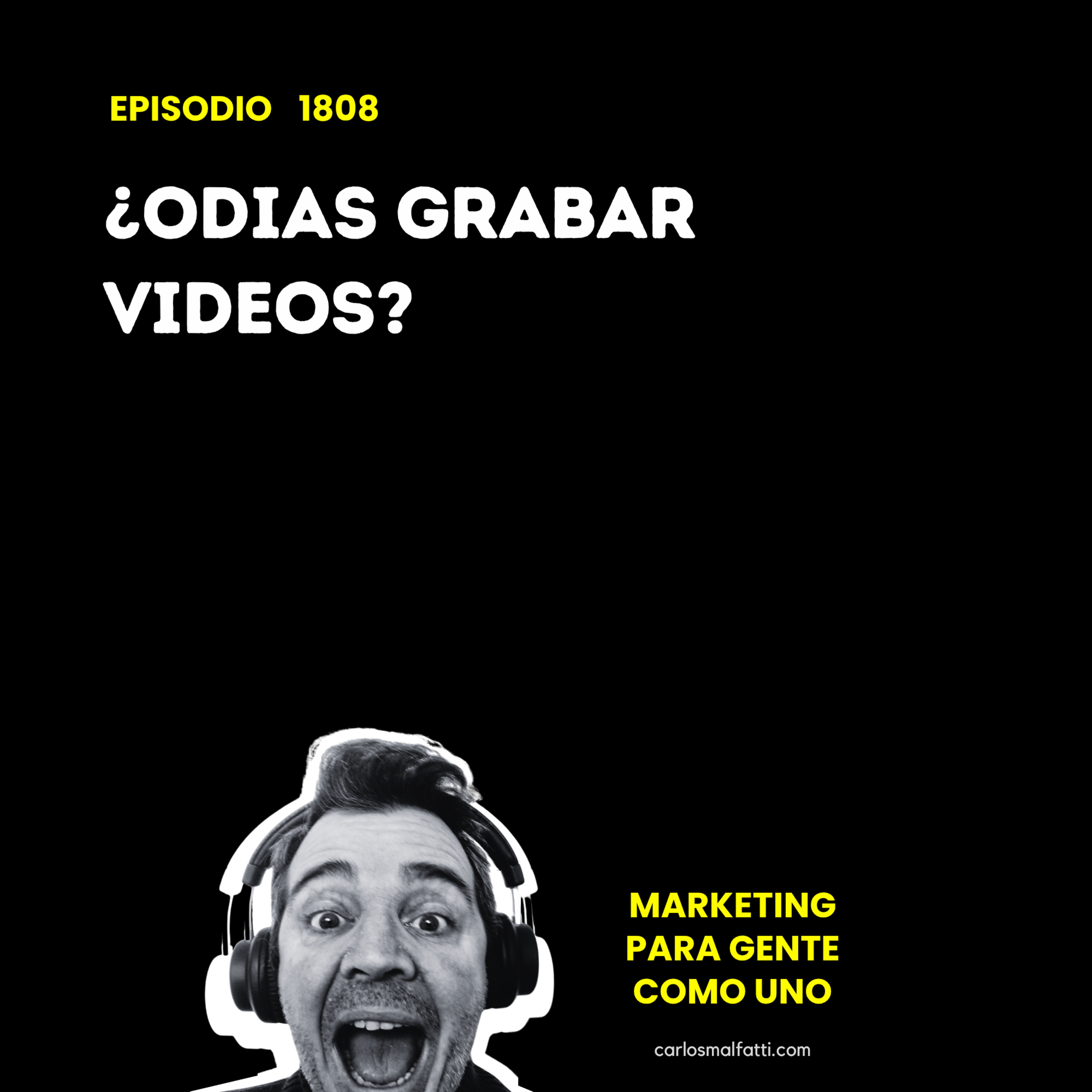 1808 ¿Odias grabar videos? El problema no sos vos, es tu falta de sistema. episode artwork
