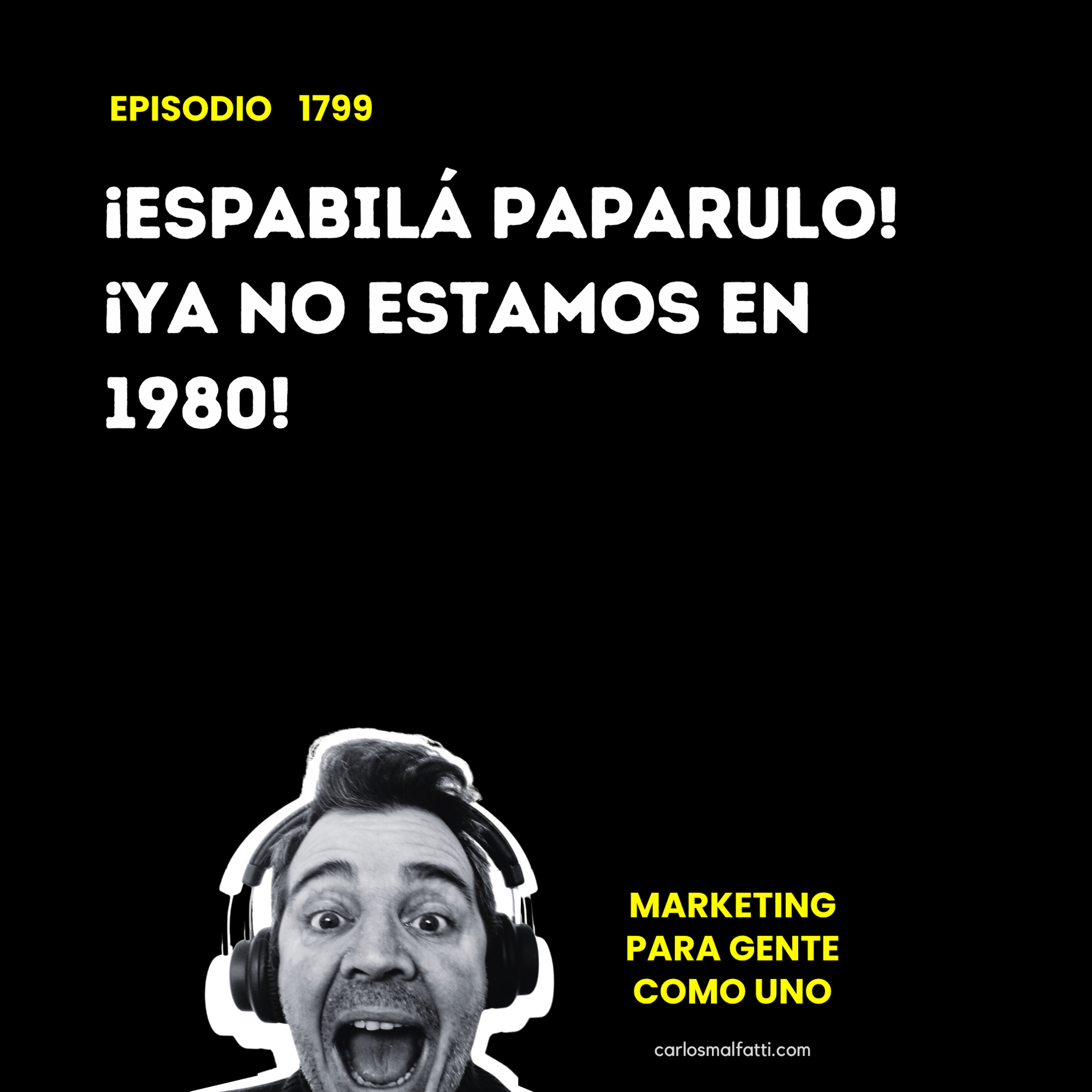 Ventas: ¡Ya no estamos en 1980! episode artwork