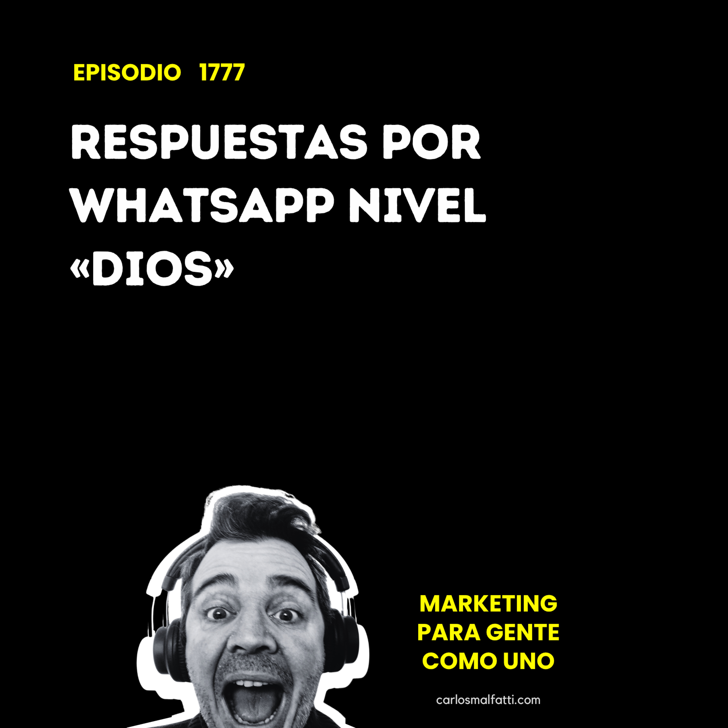 1777 Respuestas por WhatsApp nivel «Dios». episode artwork