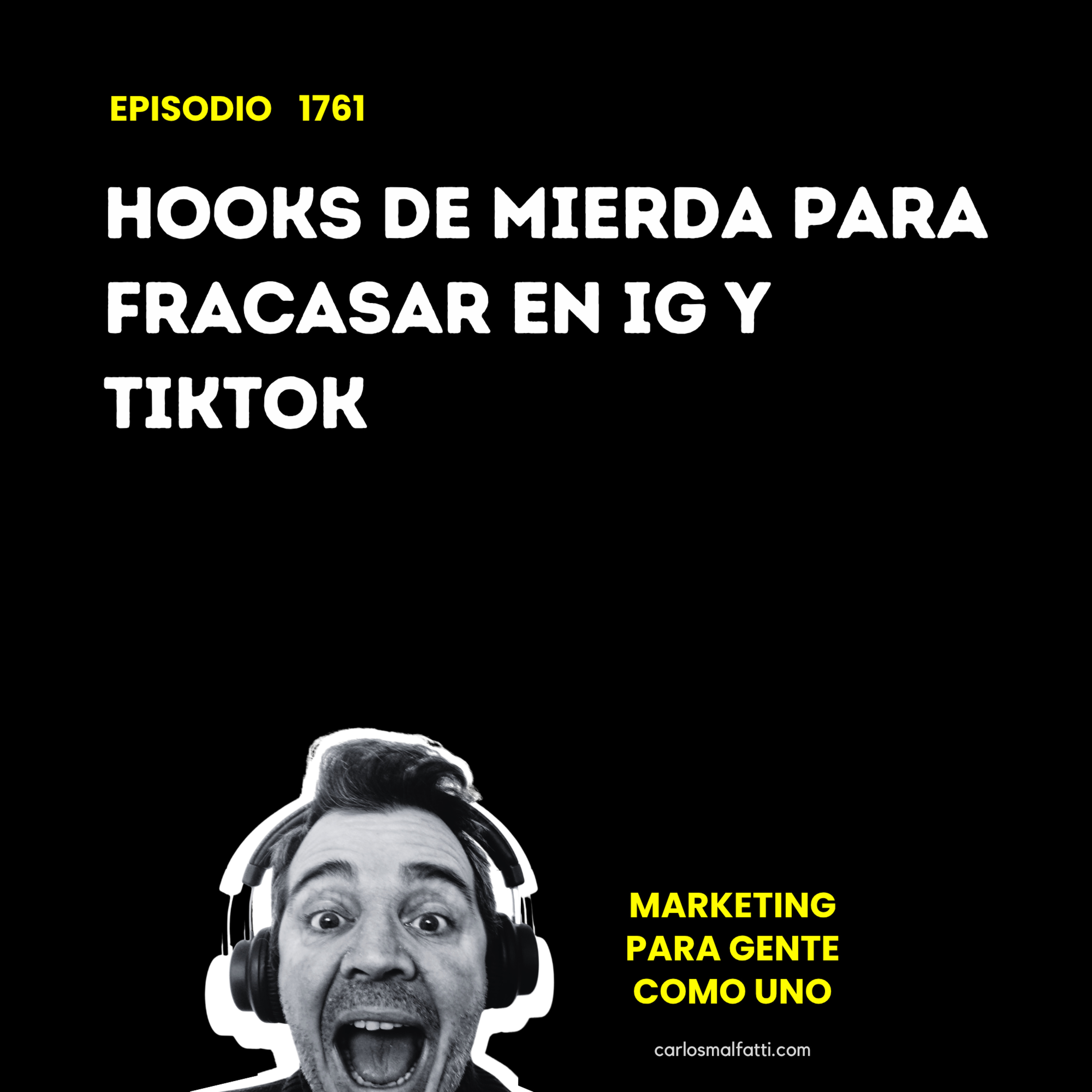 1761 Hooks de mierda para fracasar en IG y TikTok. episode artwork