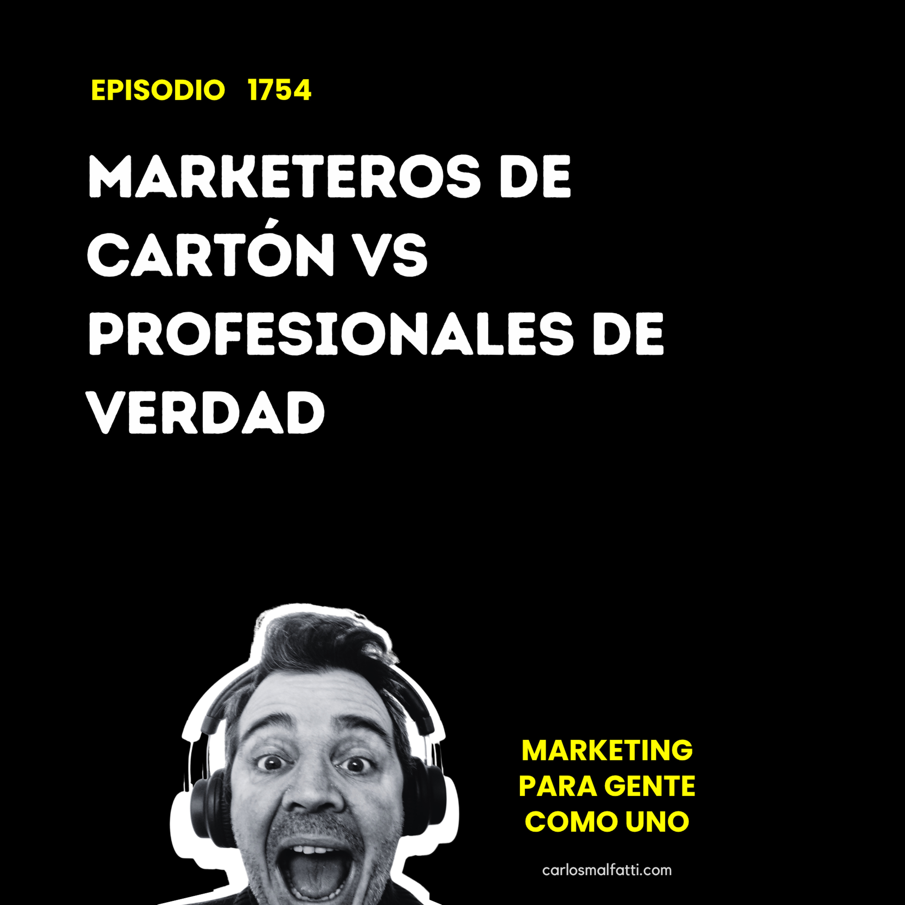 1754 Marketeros de cartón vs profesionales de verdad. episode artwork