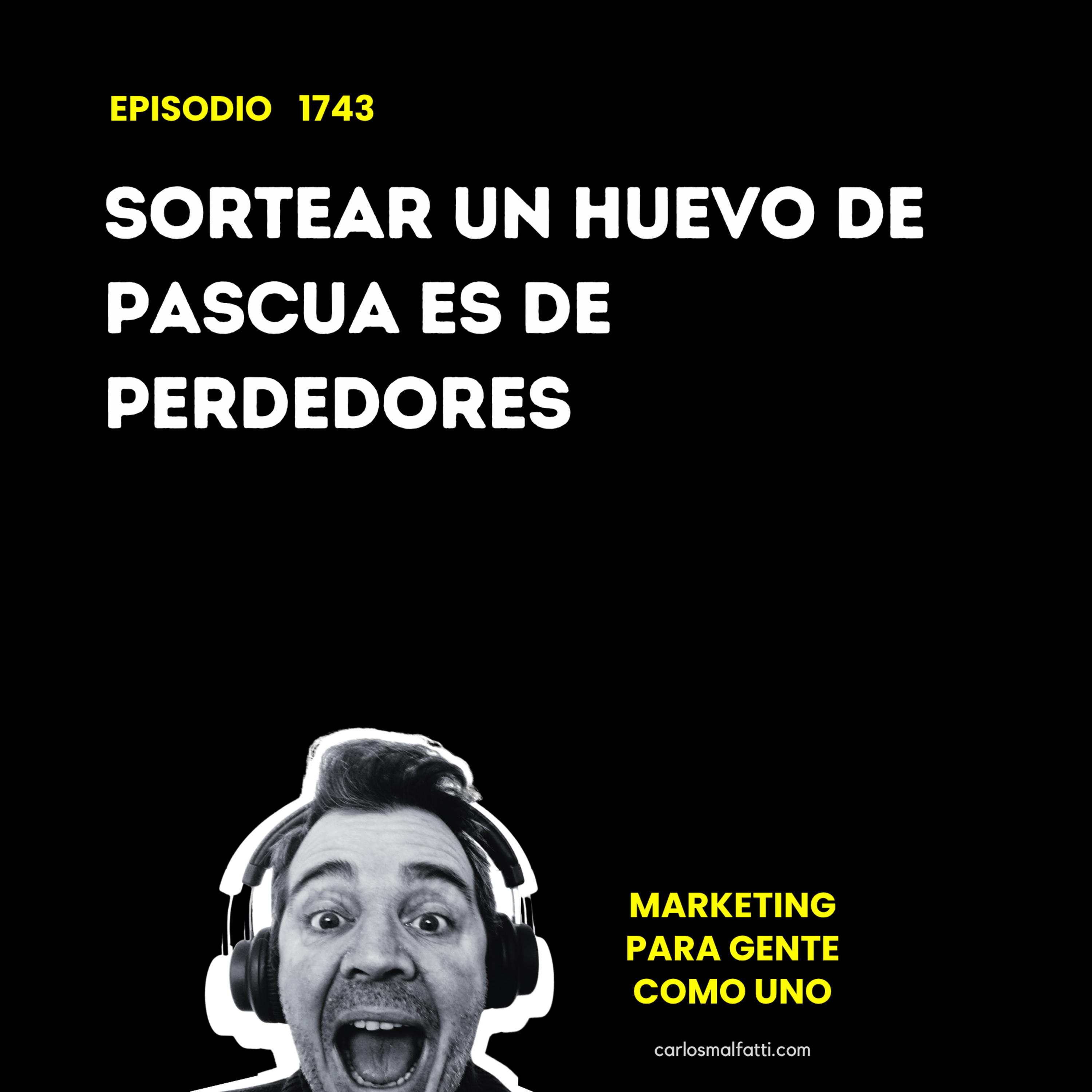 1743 Sortear un huevo de Pascua es de perdedores. episode artwork