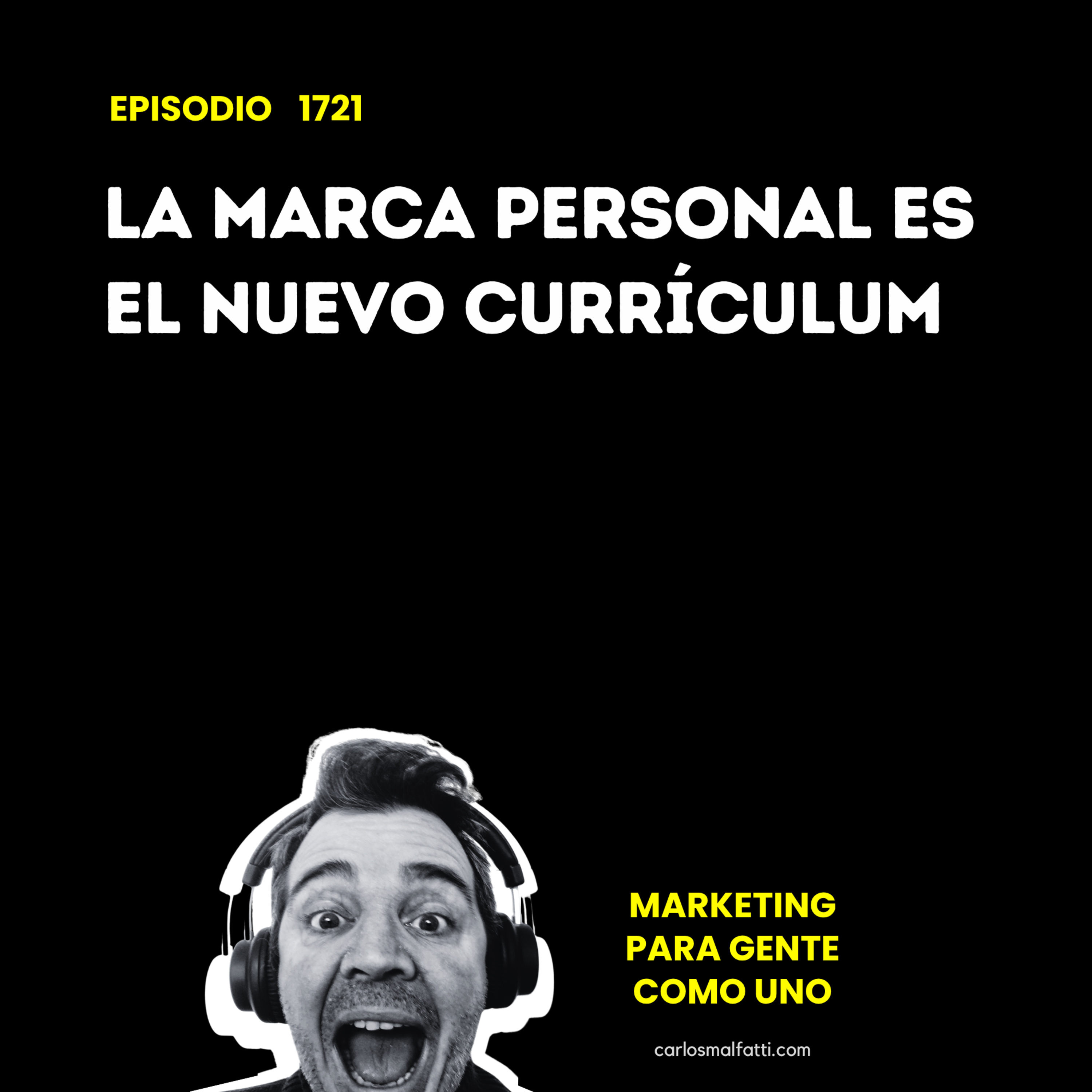 1721 La marca personal es el nuevo currículum. episode artwork